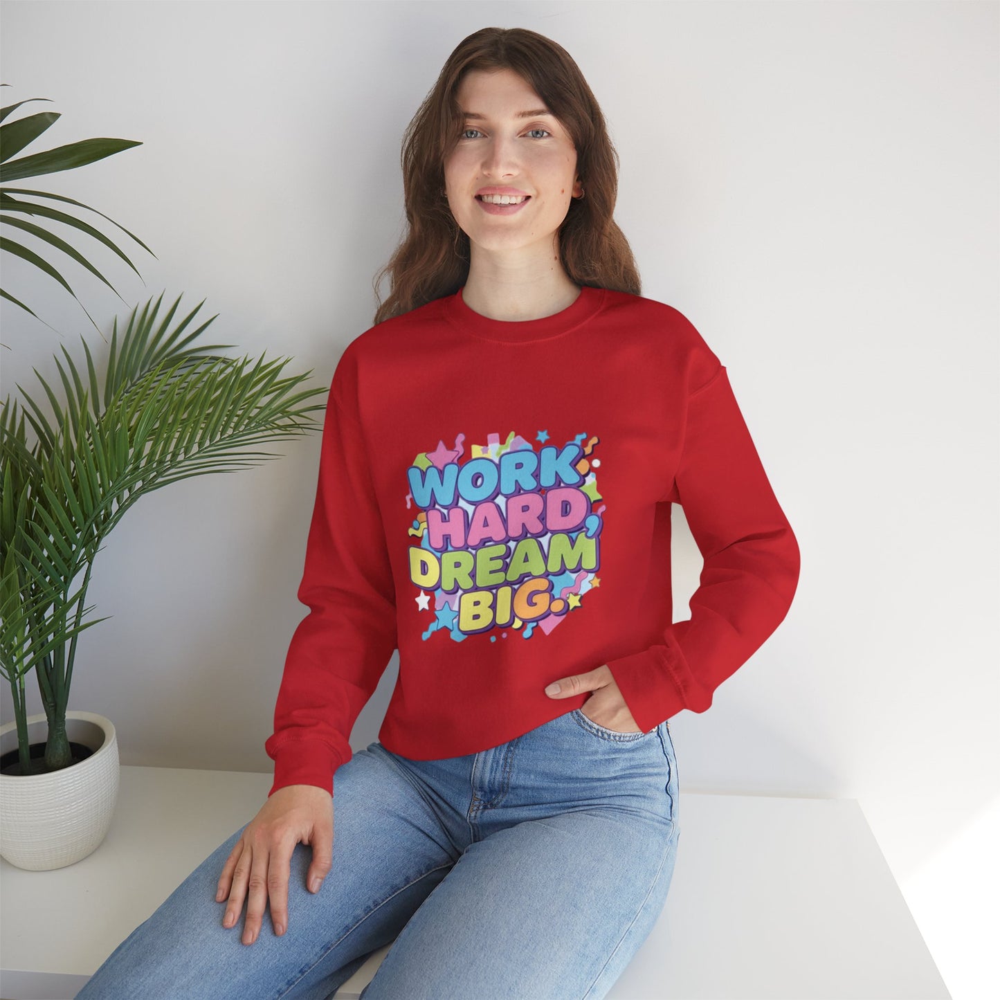 Inspirational Crewneck Sweatshirt, Motivational Apparel, Casual Style, Gift for Dreamers, Cozy Everyday Wear, Work Hard Dream Big