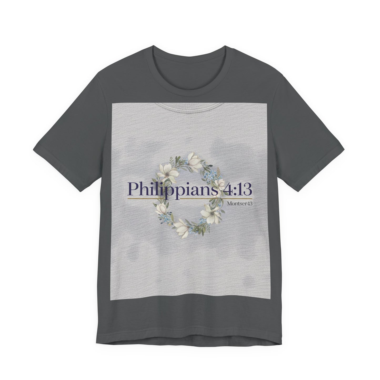 Inspirational Christian Tee - Philippians 4:13, Uplifting T-Shirt, Faith-Based Apparel, Gift for Believers, Motivational Clothing