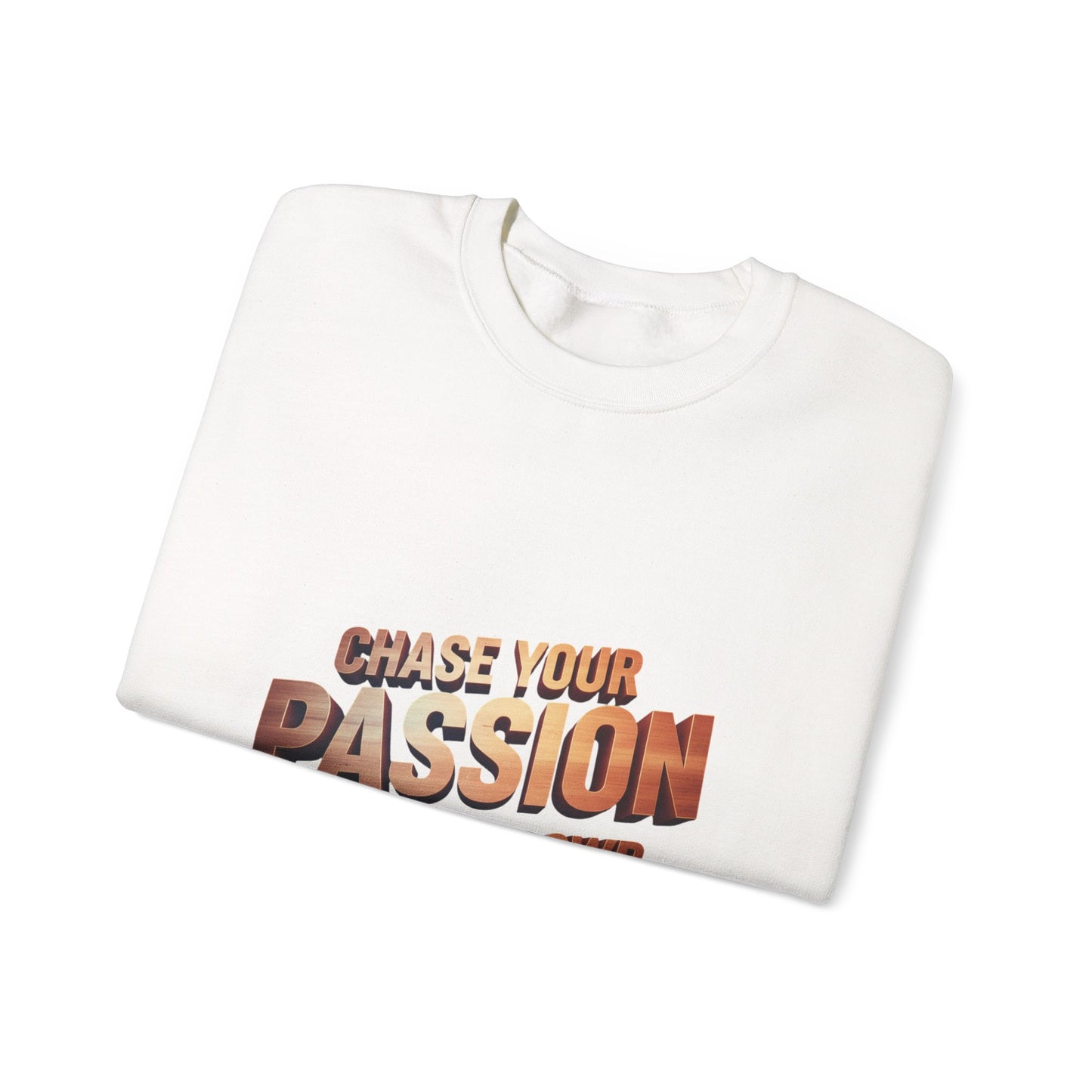 Chase Your Passion Crewneck Sweatshirt