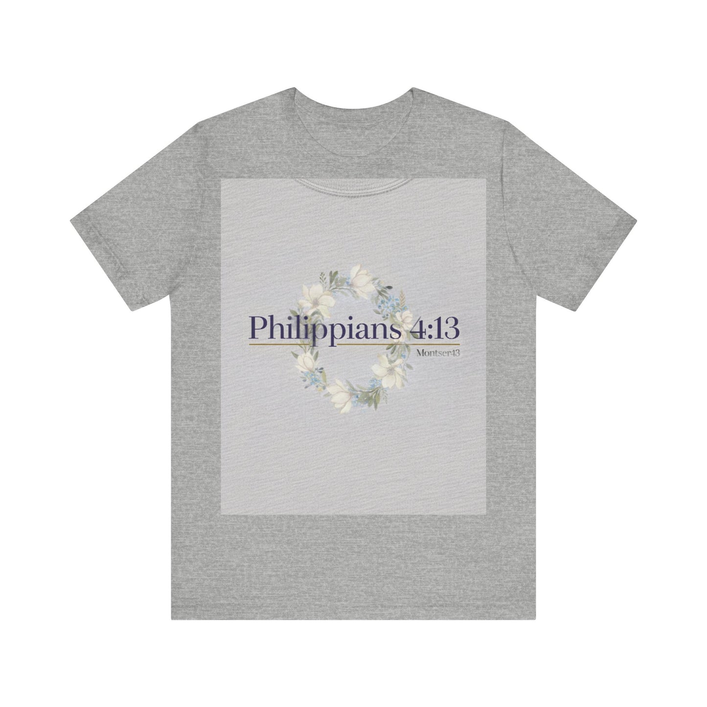 Inspirational Christian Tee - Philippians 4:13, Uplifting T-Shirt, Faith-Based Apparel, Gift for Believers, Motivational Clothing