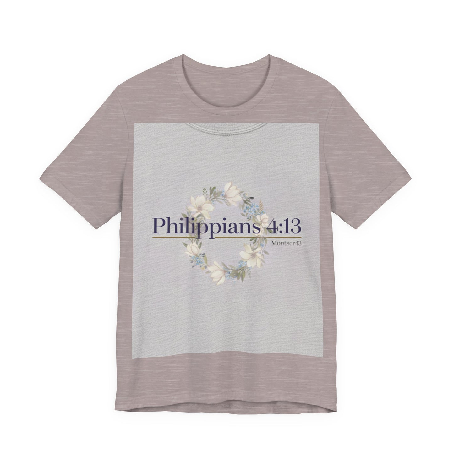 Inspirational Christian Tee - Philippians 4:13, Uplifting T-Shirt, Faith-Based Apparel, Gift for Believers, Motivational Clothing