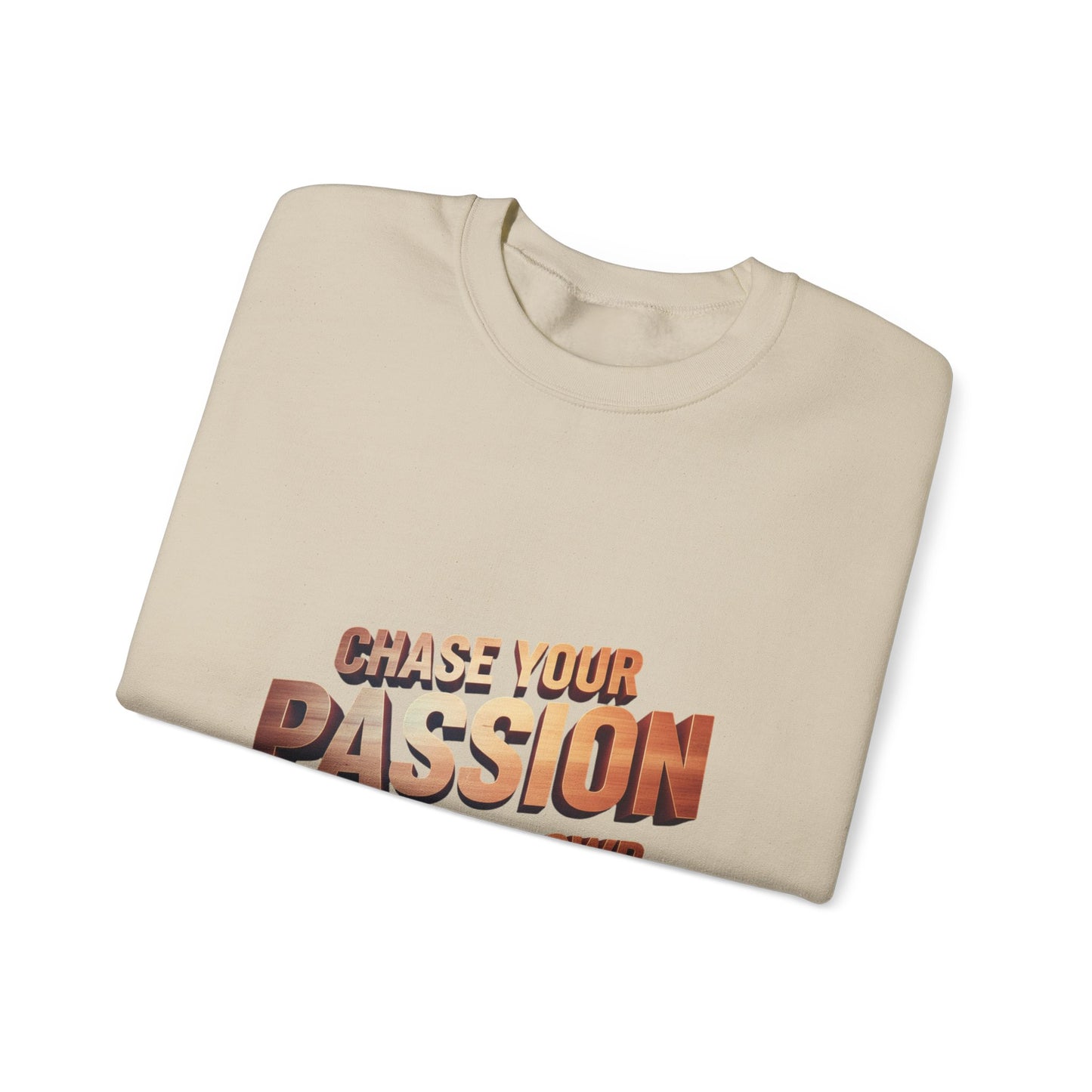 Chase Your Passion Crewneck Sweatshirt