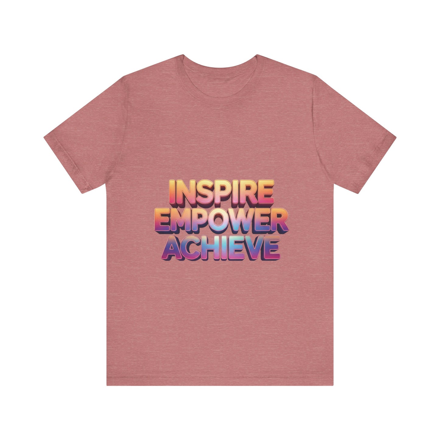 Inspire Empower Achieve Tee