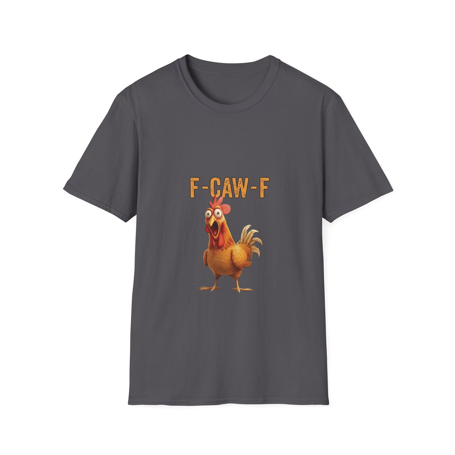 Funny Chicken T-Shirt, Unisex Softstyle Tee, F-Caw-F Humor Shirt, Gift for Animal Lovers, Cute Farm Animal Apparel