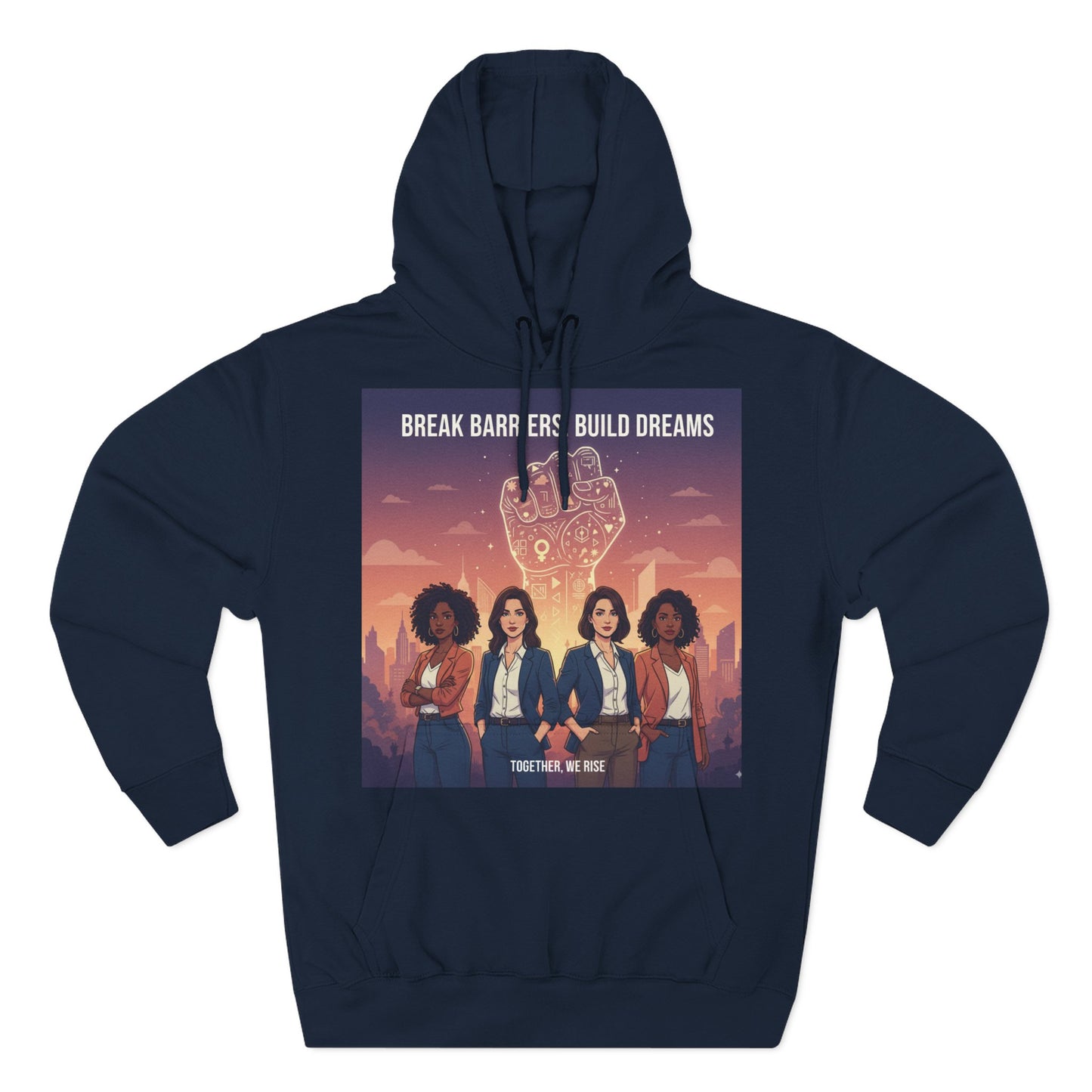 Empowering Women's Three-Panel Fleece Hoodie - Cozy, Inspirational Apparel for Dream Chasers, Gift for Her, Motivational Clothing.