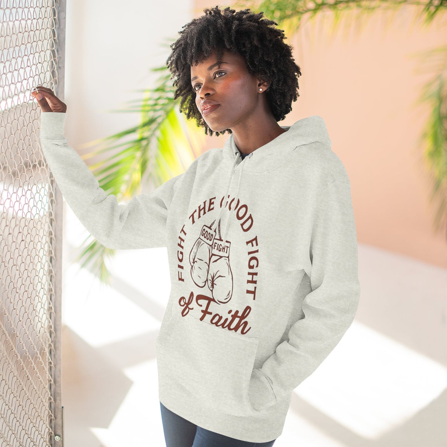 Three- Panel Fleece Hoodie, Inspirational Sweatshirt, Fight the Good Fight Apparel, Comfort Wear for Believers.