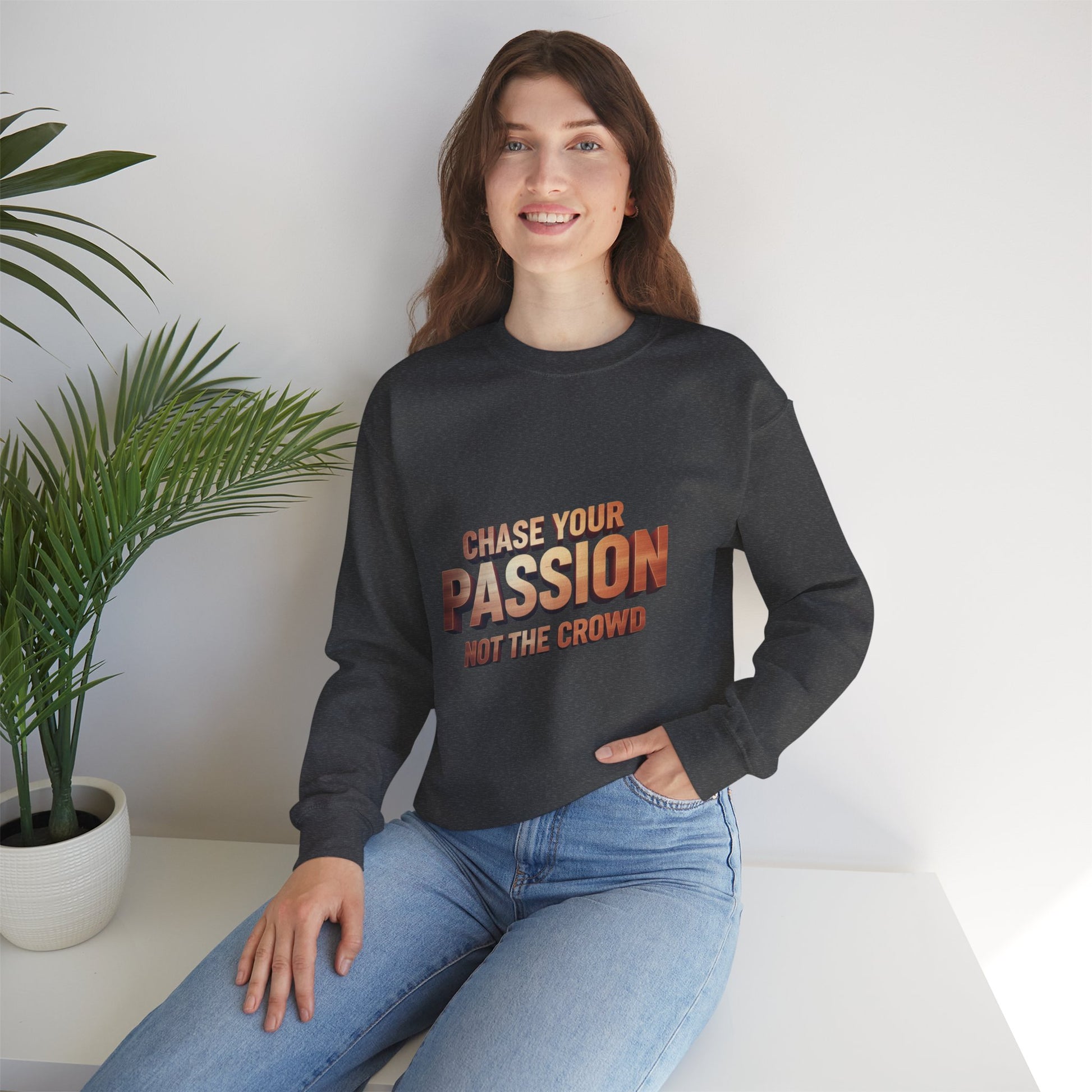 Chase Your Passion Crewneck Sweatshirt