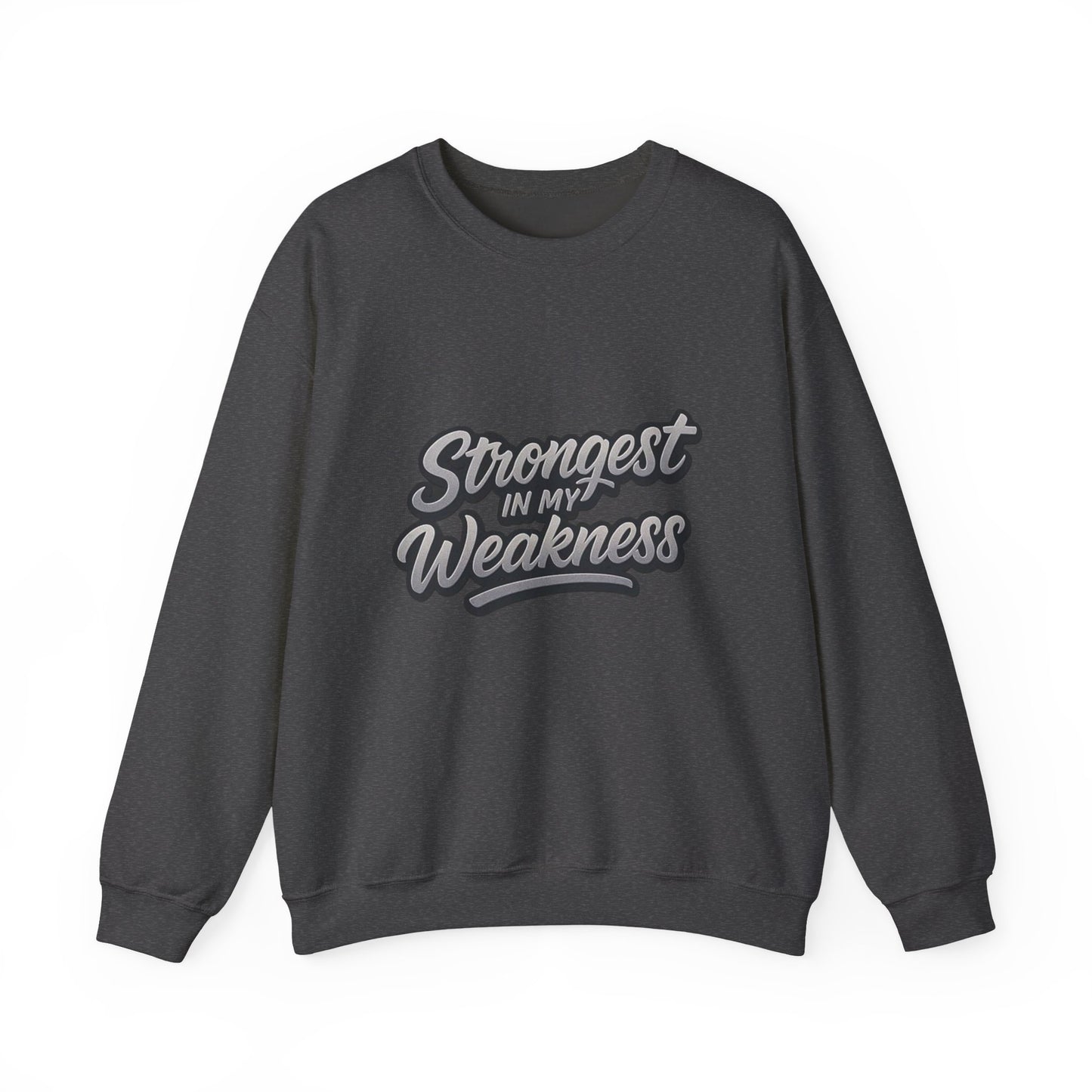 Motivational Crewneck Sweatshirt - "Strongest in My Weakness" - Cozy Gift for Wellness, Affirmation, Self-Care, Inspirational Style