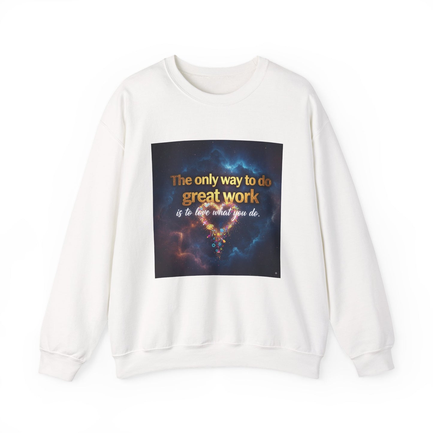 Inspirational Crewneck Sweatshirt, Motivational Gift, Cozy Unisex Pullover, Workwear, Everyday Comfort, Unique Quote Apparel