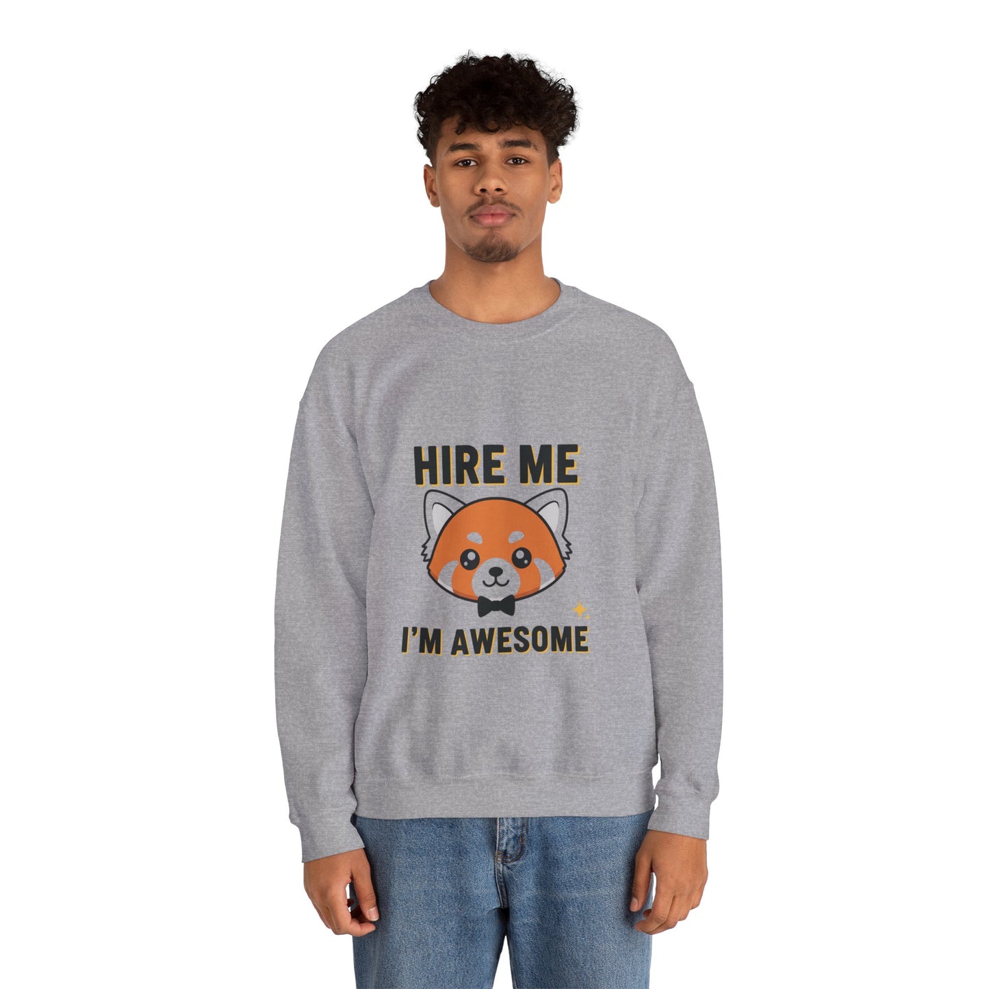 Awesome Hire Me Crewneck Sweatshirt, Funny Job Sweatshirt, Gift for Job Seekers, Casual Wear, Unisex Sweatshirt, Cute Animal Design