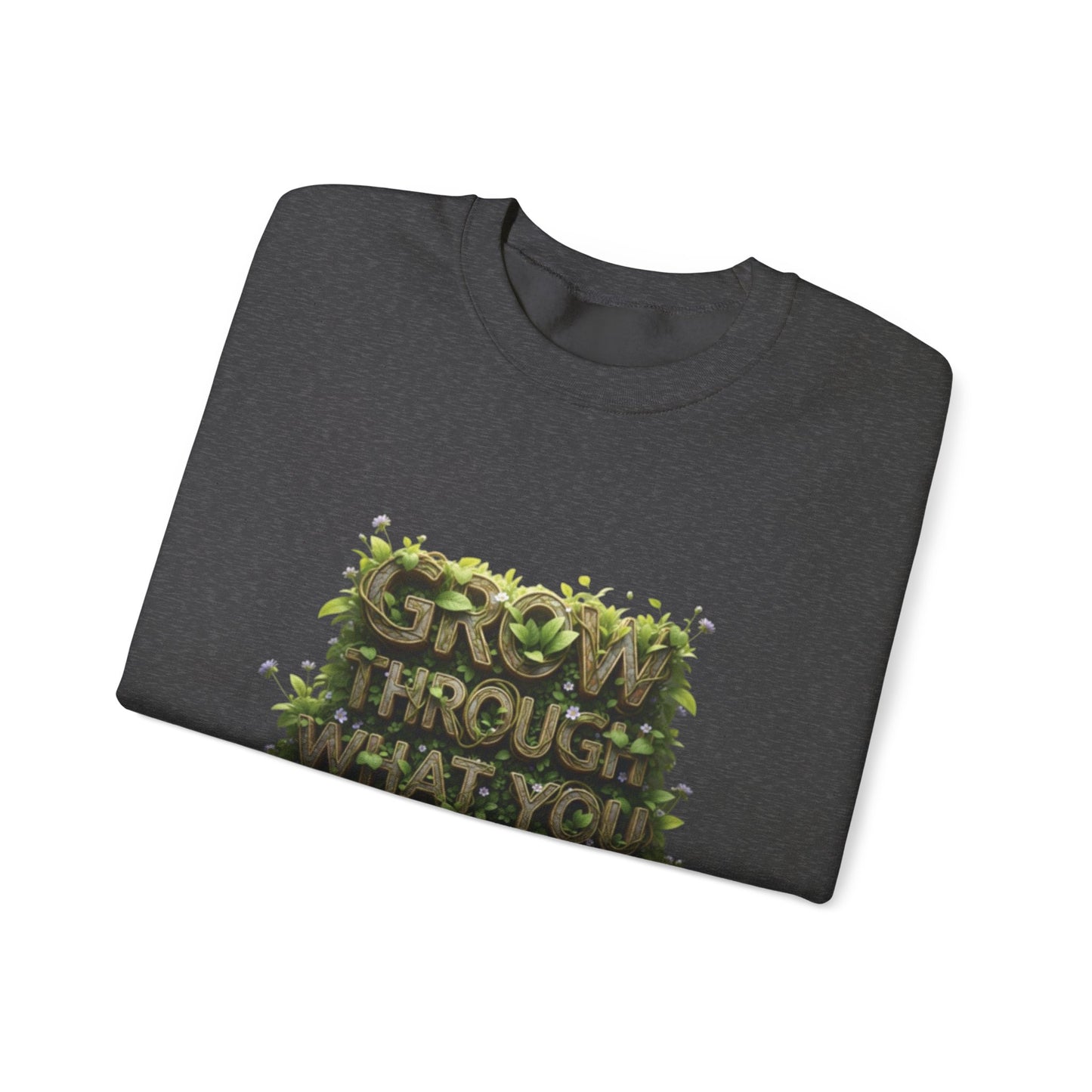 Nature-Inspired Motivational Sweatshirt, 'Grow Through What You Go Through' Crewneck, Cozy Gift for Nature Lovers