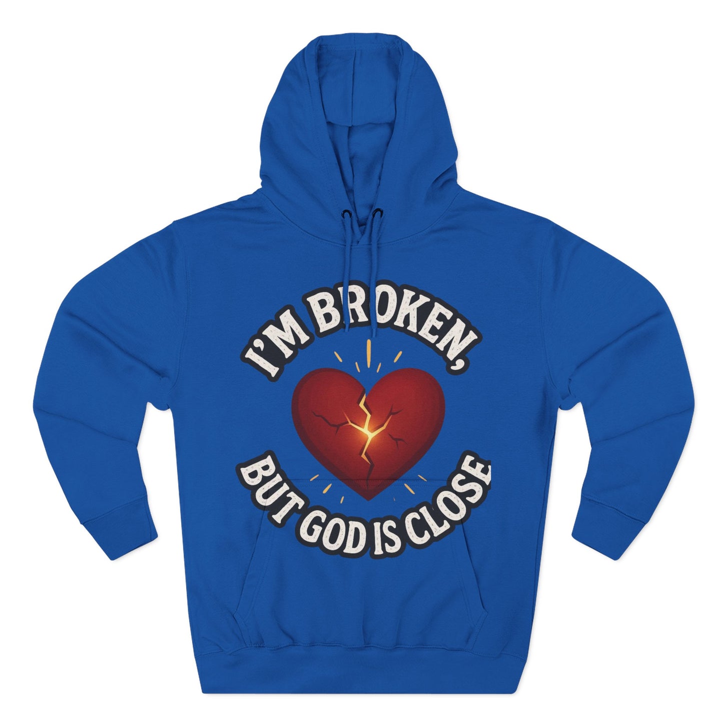 Fleece Hoodie - I'm Broken But God Is Close, Inspirational Apparel, Comfort Clothing, Faith-Based Gift