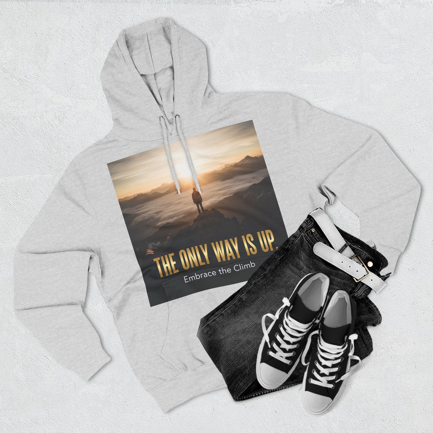 Inspirational Three-Panel Fleece Hoodie, Motivational Sweatshirt, Cozy Gift for Hikers, Embrace the Climb Hoodie, Adventure Apparel