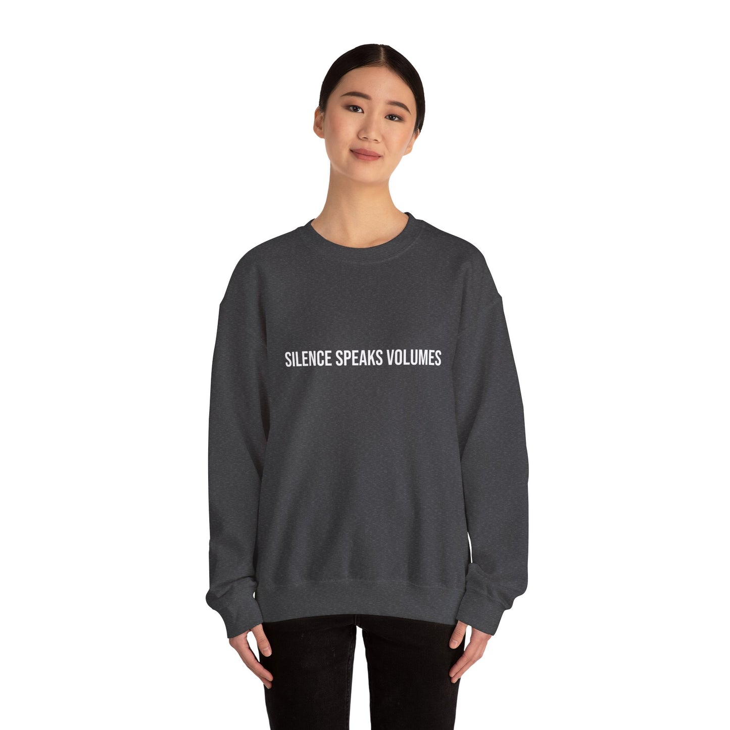 Unisex Heavy Blend™ Crewneck Sweatshirt - Silence Speaks Volumes, Cozy Casual Wear, Inspirational Gift.