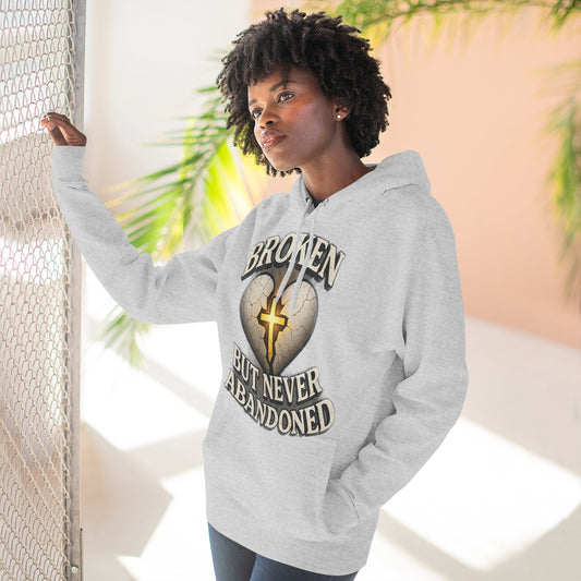 Broken But Never Abandoned Hoodie - Cozy Fleece, Inspirational Gift, Faith-Based Apparel, Unisex Hoodie, Perfect for Everyday Wear