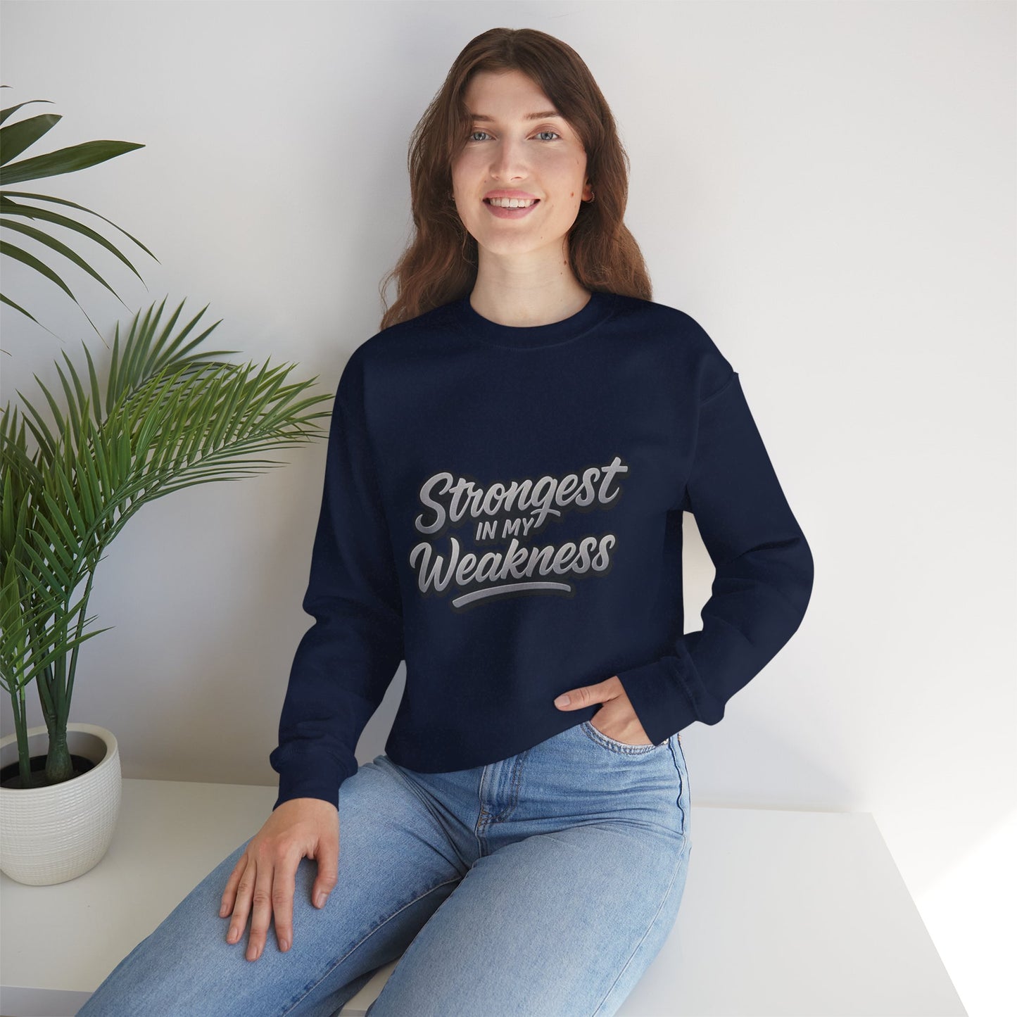 Motivational Crewneck Sweatshirt - "Strongest in My Weakness" - Cozy Gift for Wellness, Affirmation, Self-Care, Inspirational Style