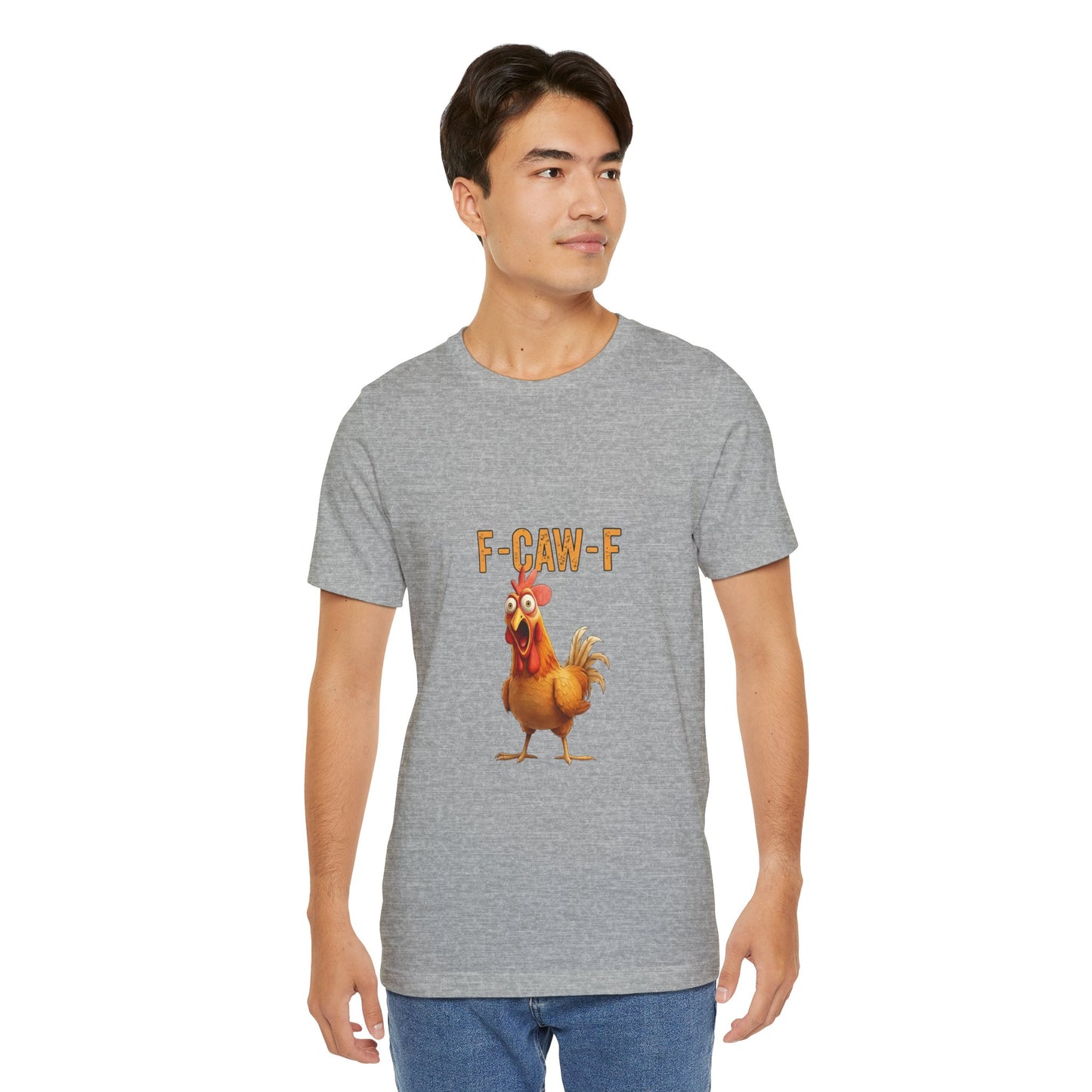 Funny Chicken Graphic Tee, Unisex Jersey Short Sleeve Shirt, Gift for Animal Lovers, Casual Wear, Humorous T-Shirt, F-CAW-F Tee