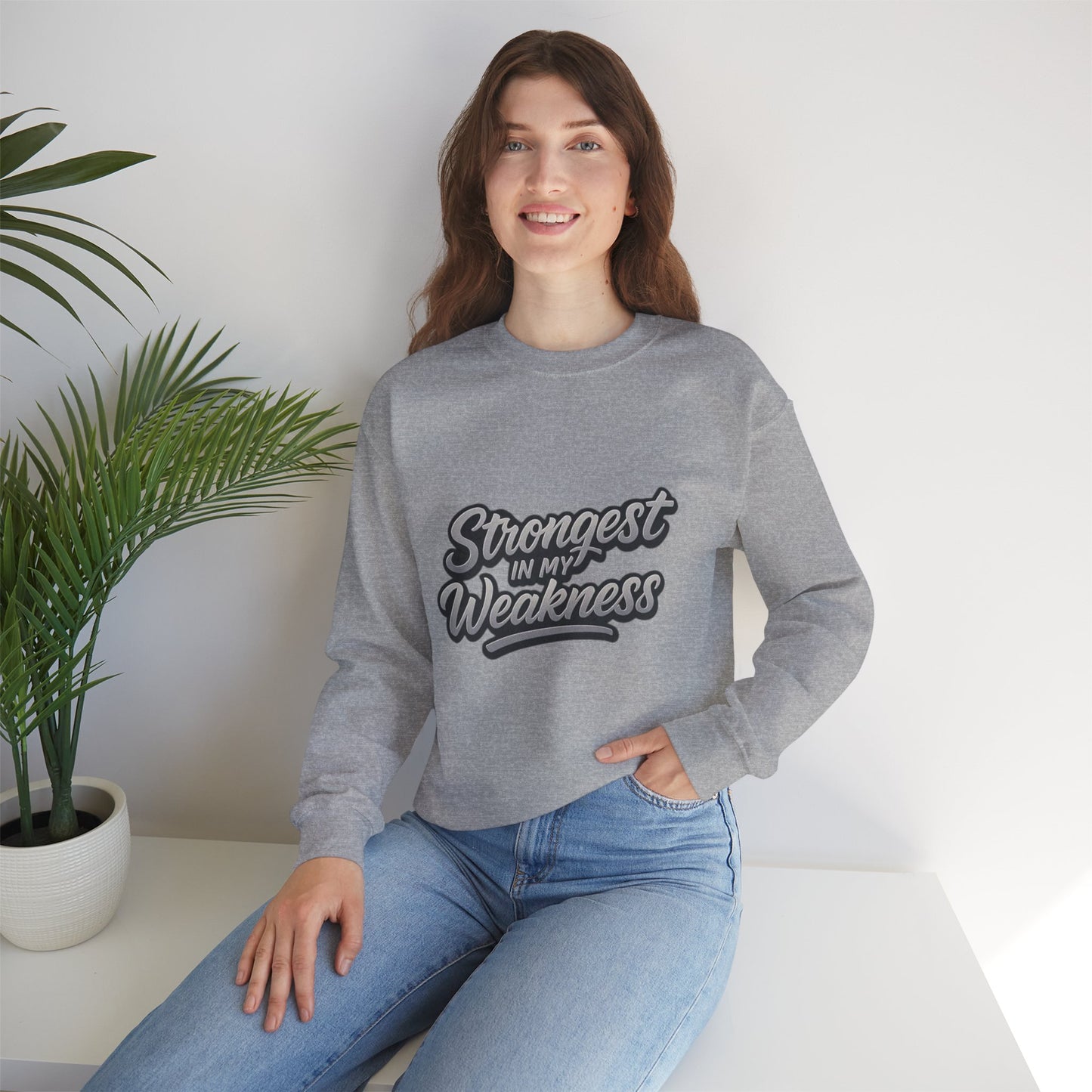 Motivational Crewneck Sweatshirt - "Strongest in My Weakness" - Cozy Gift for Wellness, Affirmation, Self-Care, Inspirational Style