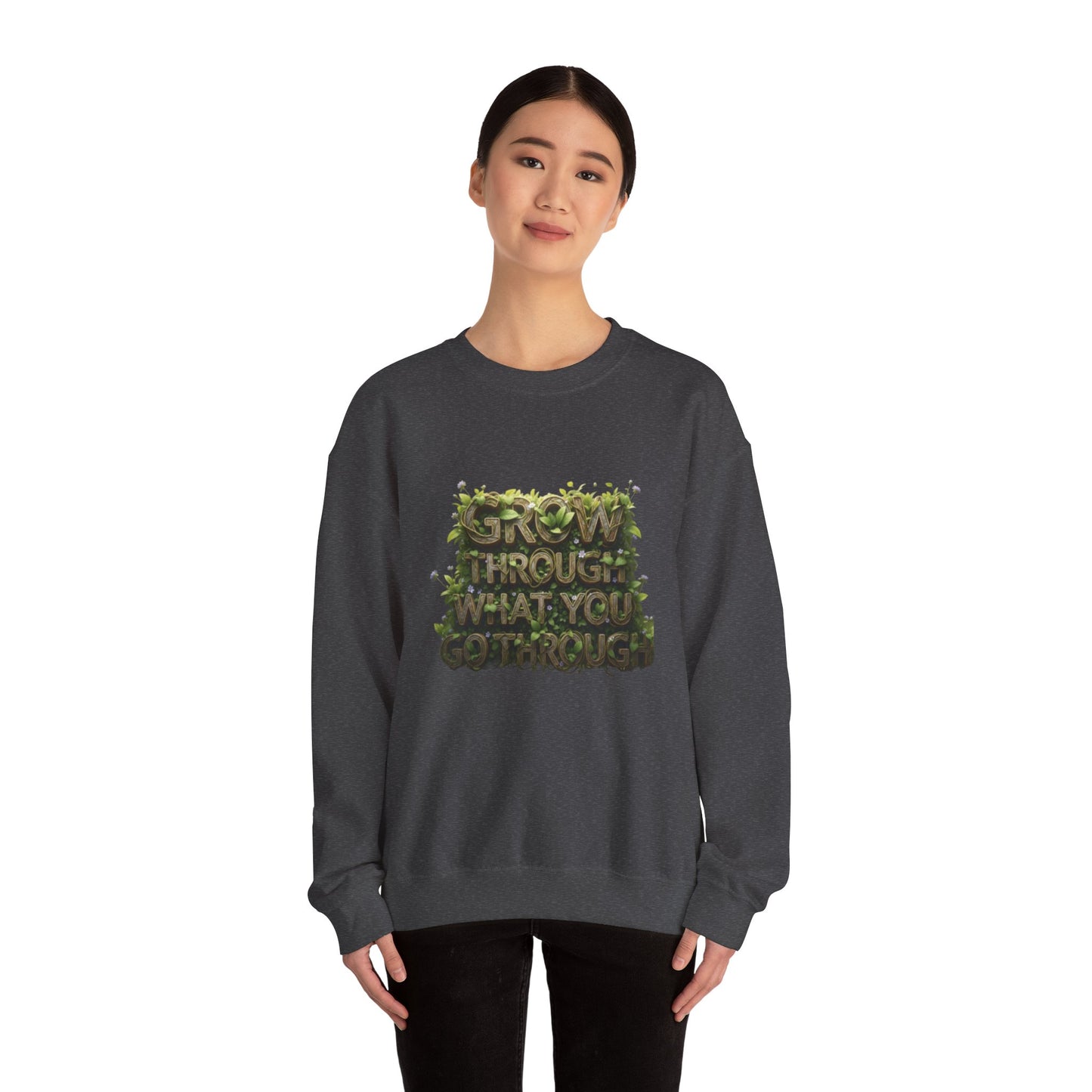 Nature-Inspired Motivational Sweatshirt, 'Grow Through What You Go Through' Crewneck, Cozy Gift for Nature Lovers