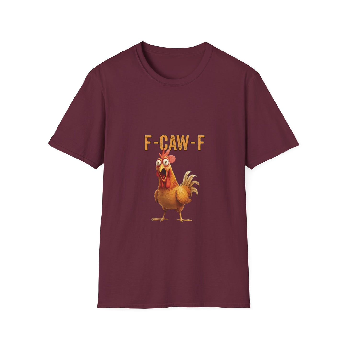 Funny Chicken T-Shirt, Unisex Softstyle Tee, F-Caw-F Humor Shirt, Gift for Animal Lovers, Cute Farm Animal Apparel