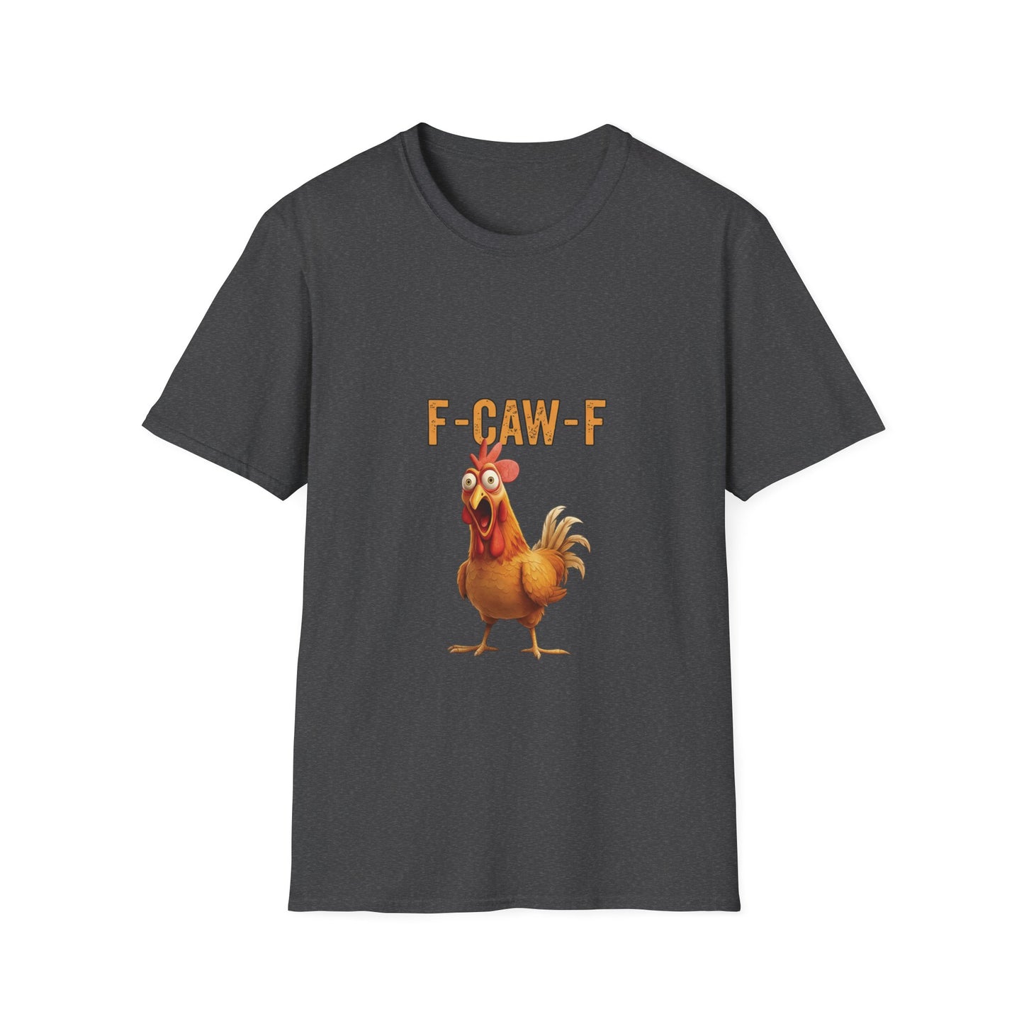 Funny Chicken T-Shirt, Unisex Softstyle Tee, F-Caw-F Humor Shirt, Gift for Animal Lovers, Cute Farm Animal Apparel