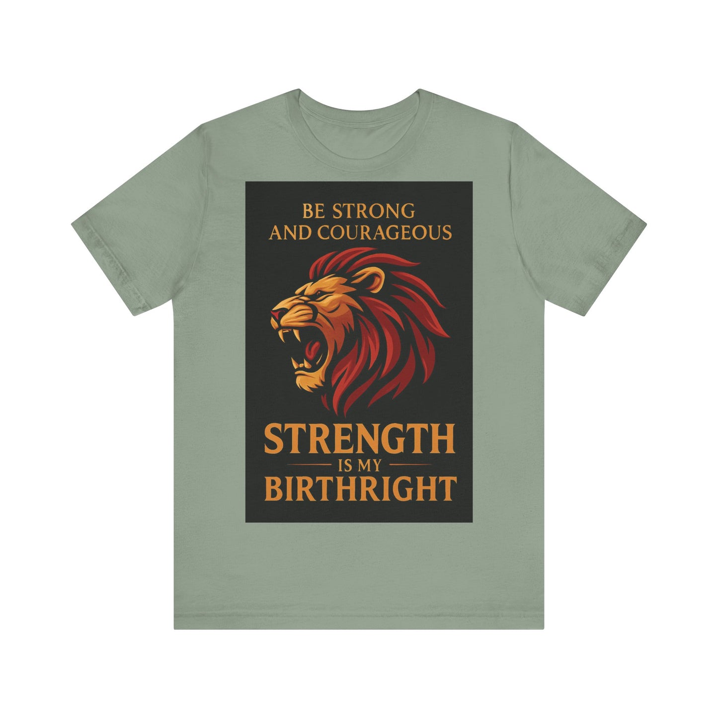 Strength is My Birthright Lion Tee, Inspirational T-Shirt, Motivational Apparel, Unisex Short Sleeve Shirt, Gift for Courageous Souls
