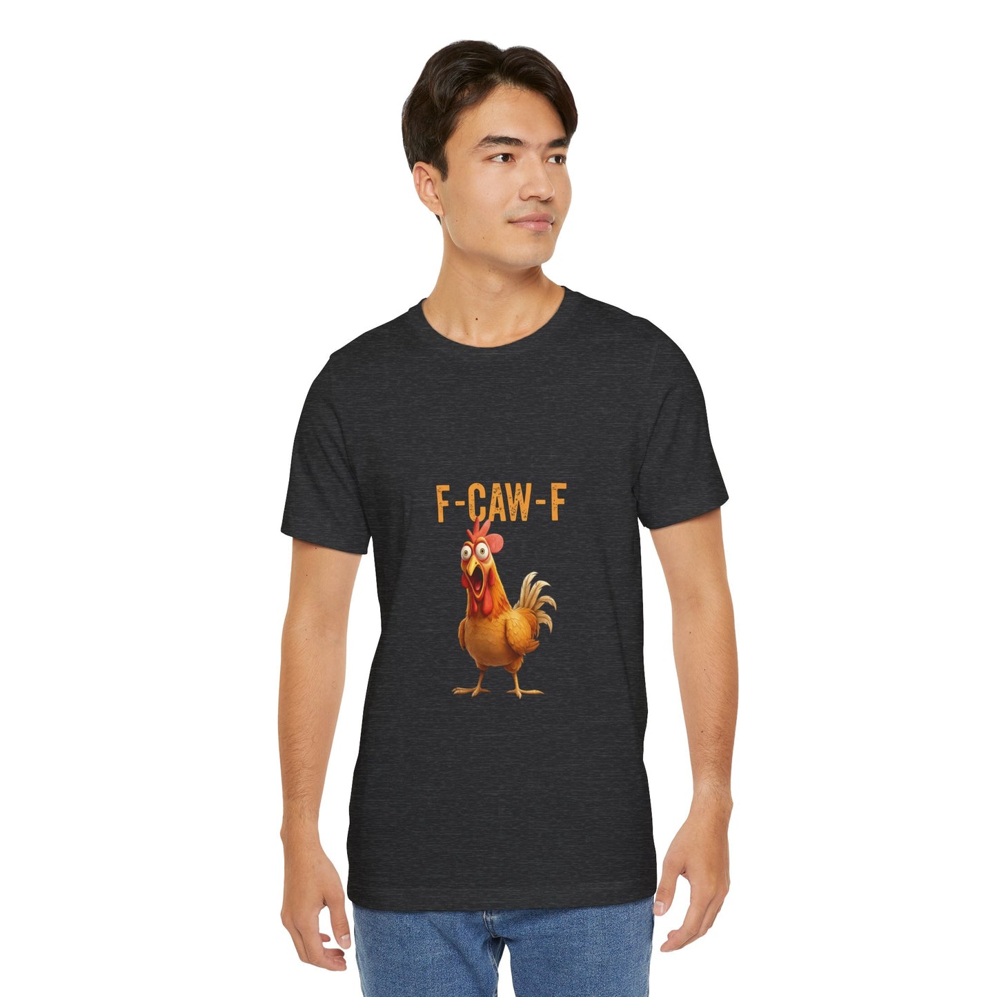 Funny Chicken Graphic Tee, Unisex Jersey Short Sleeve Shirt, Gift for Animal Lovers, Casual Wear, Humorous T-Shirt, F-CAW-F Tee