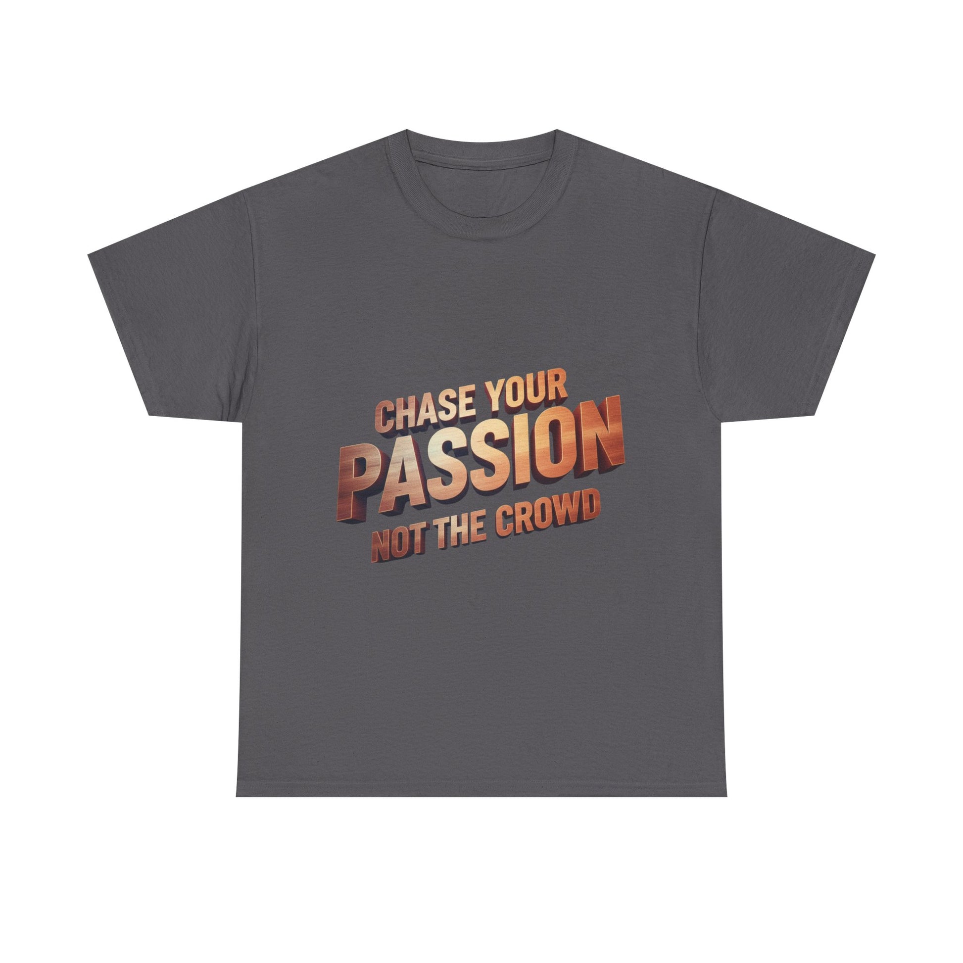 Chase Your Passion T-Shirt