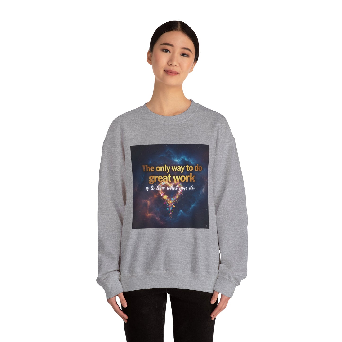 Inspirational Crewneck Sweatshirt, Motivational Gift, Cozy Unisex Pullover, Workwear, Everyday Comfort, Unique Quote Apparel