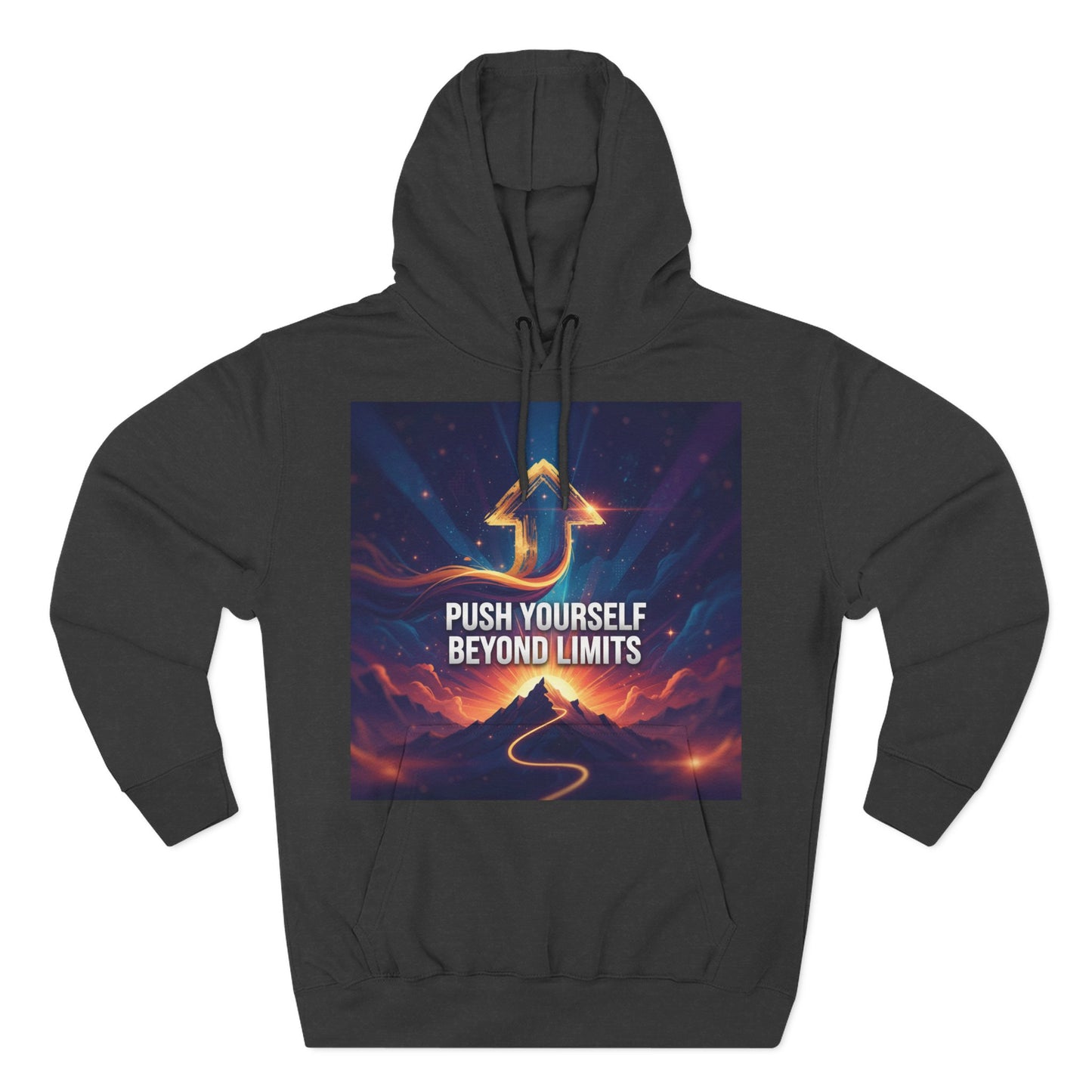 Inspirational Fleece Hoodie - Push Yourself Beyond Limits, Cozy Sweatshirt, Motivational Apparel, Gift for Dreamers, Casual Wear