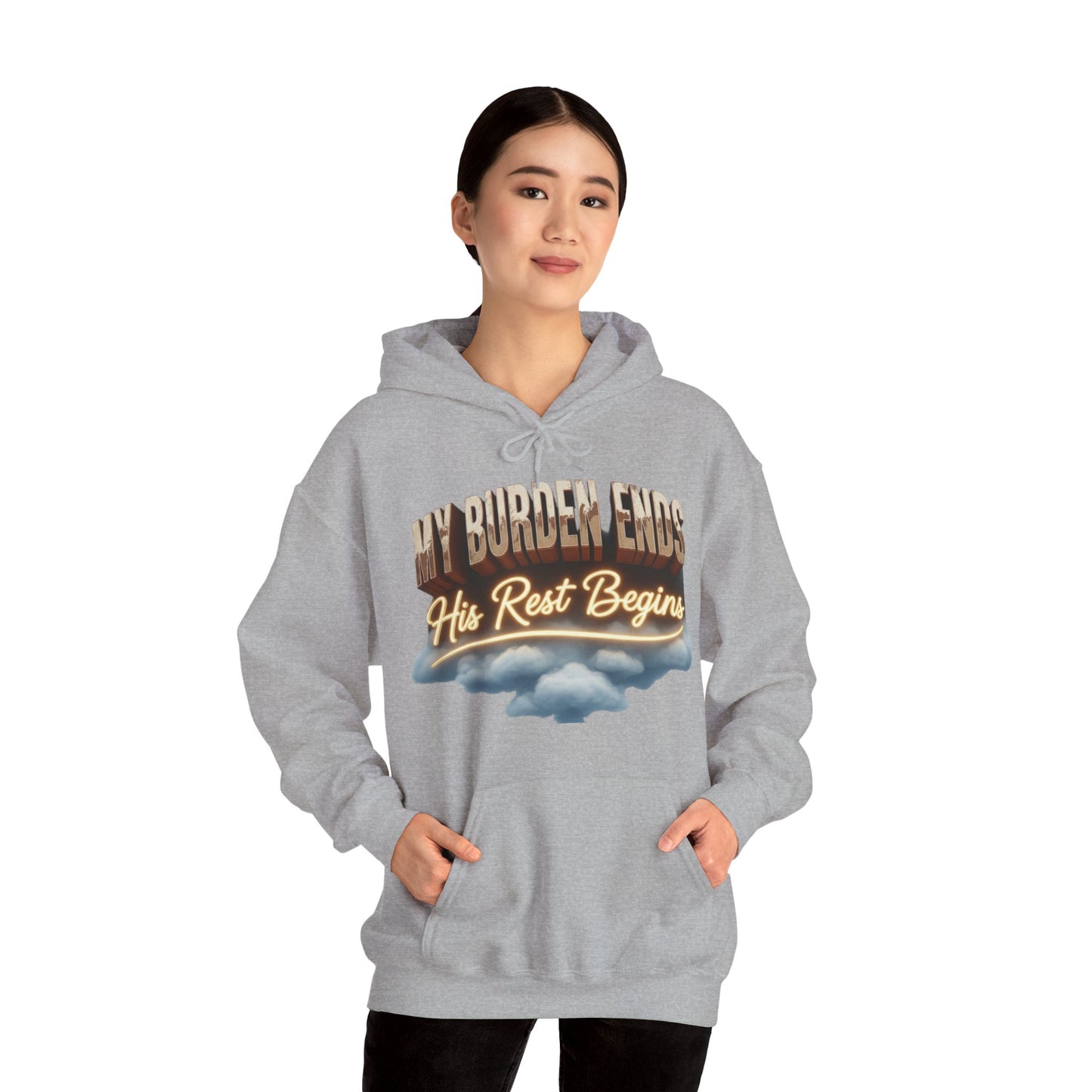Motivational Hoodie - My Burden Ends, His Rest Begins | Cozy Sweatshirt, Inspirational Gift, Relaxationwear, Everyday Apparel,