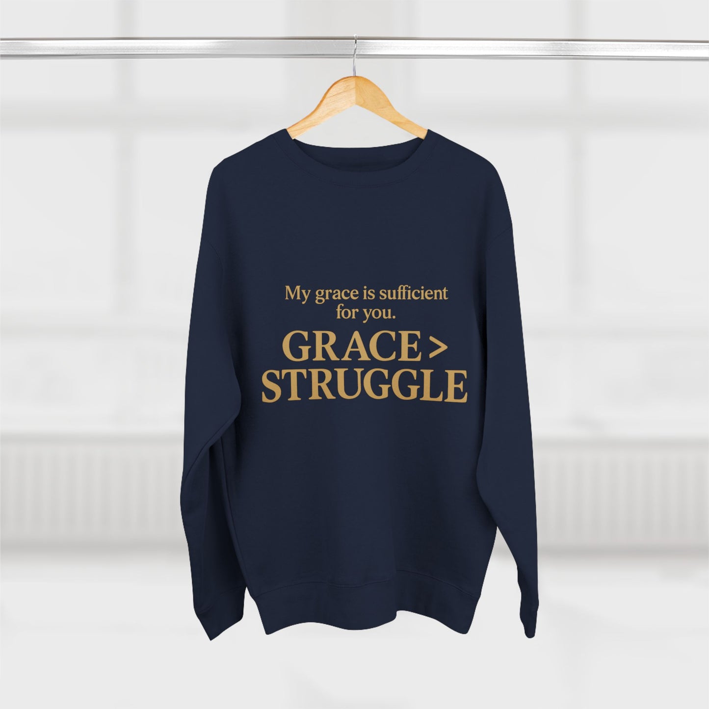 Unisex Crewneck Sweatshirt - Grace Over Struggle - Inspirational Sweatshirt, Everyday Wear, Cozy Gift, Motivational Apparel, [...]