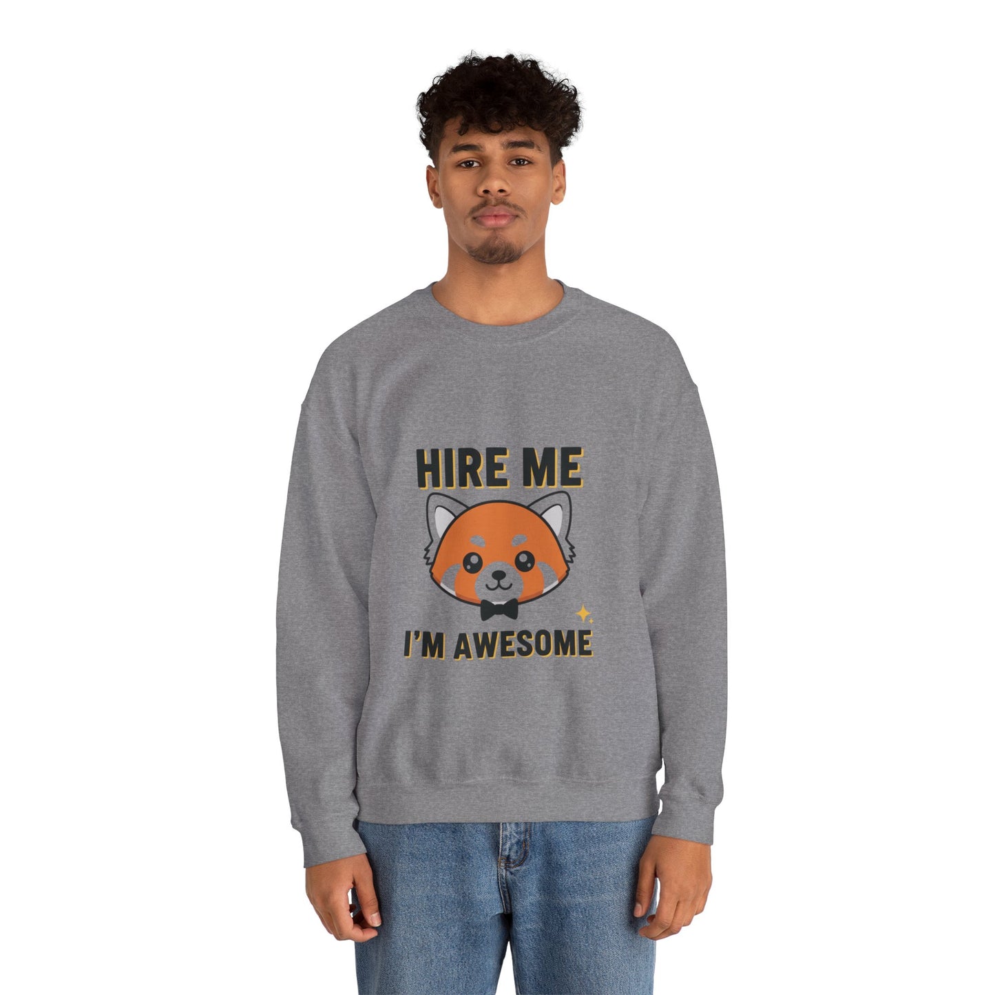 Awesome Hire Me Crewneck Sweatshirt, Funny Job Sweatshirt, Gift for Job Seekers, Casual Wear, Unisex Sweatshirt, Cute Animal Design