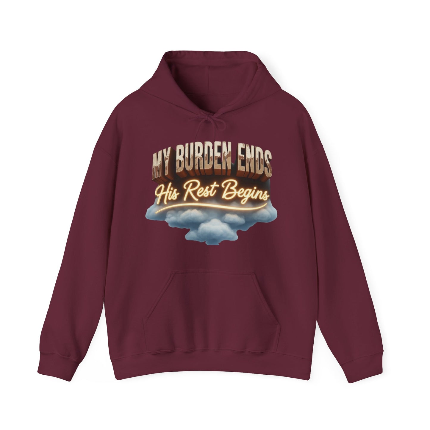 Motivational Hoodie - My Burden Ends, His Rest Begins | Cozy Sweatshirt, Inspirational Gift, Relaxationwear, Everyday Apparel,