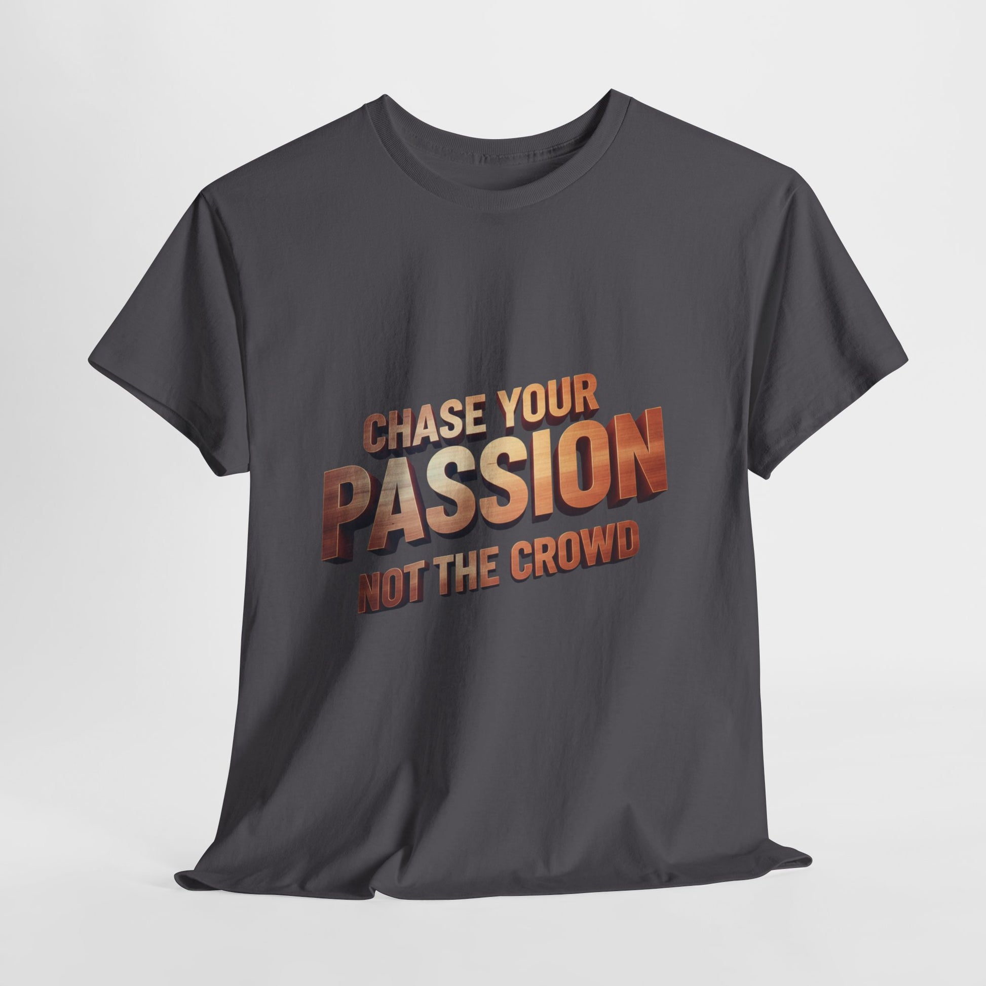 Chase Your Passion T-Shirt
