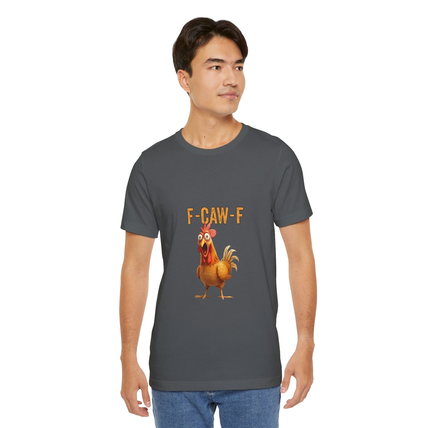 Funny Chicken Graphic Tee, Unisex Jersey Short Sleeve Shirt, Gift for Animal Lovers, Casual Wear, Humorous T-Shirt, F-CAW-F Tee