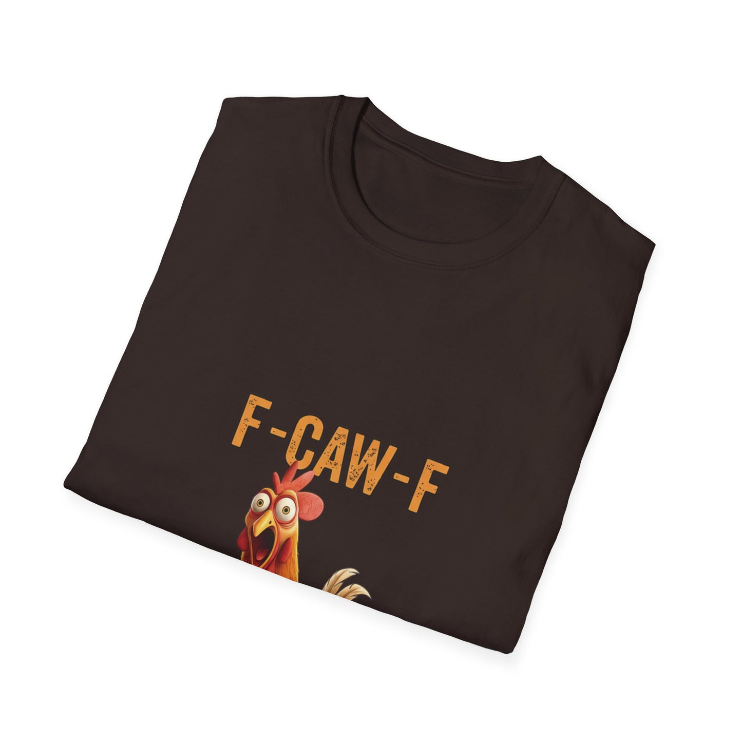 Funny Chicken T-Shirt, Unisex Softstyle Tee, F-Caw-F Humor Shirt, Gift for Animal Lovers, Cute Farm Animal Apparel