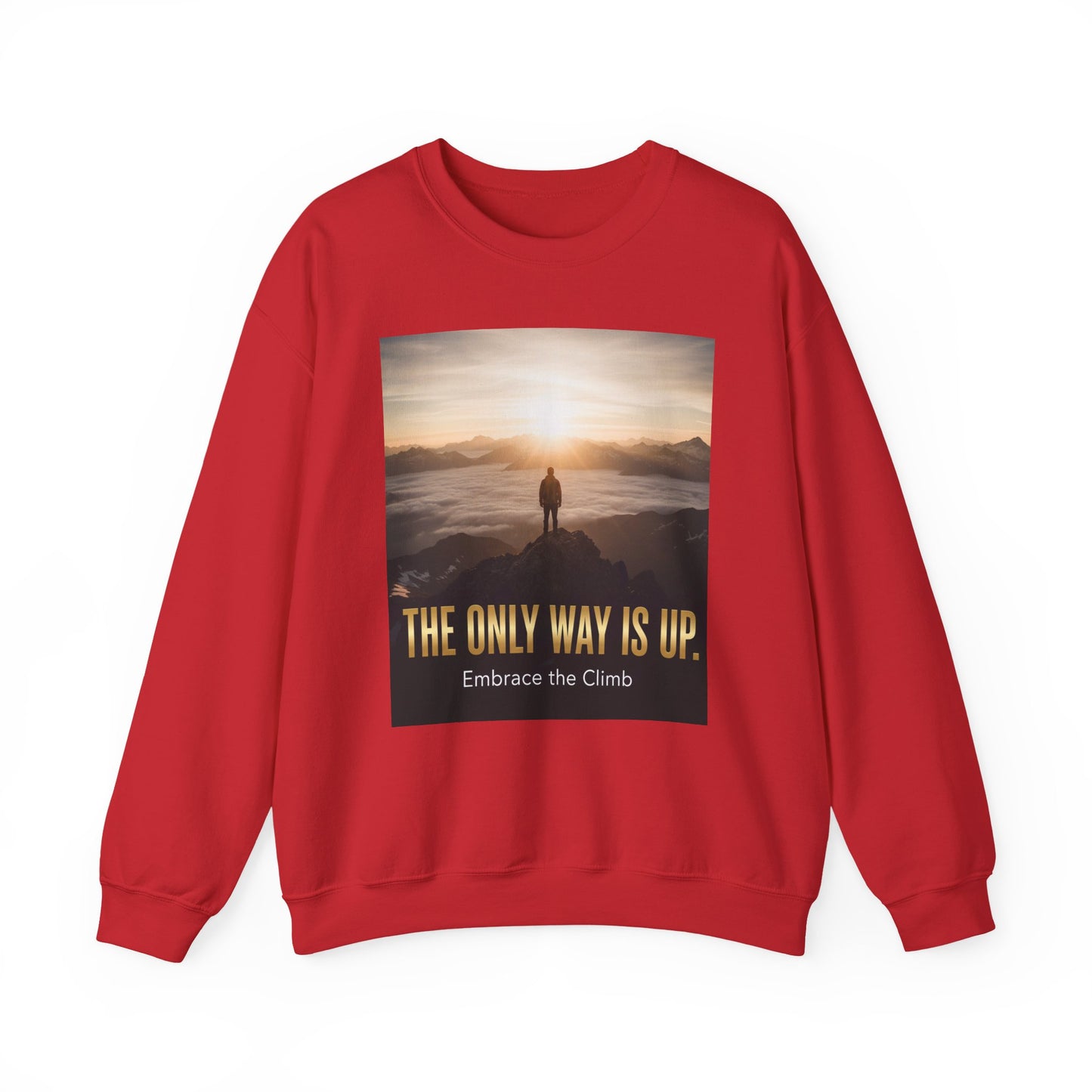 Inspirational Crewneck Sweatshirt, Motivational Gift, Cozy Pullover, Embrace the Climb, Unisex Activewear, Perfect for Everyday Wear.