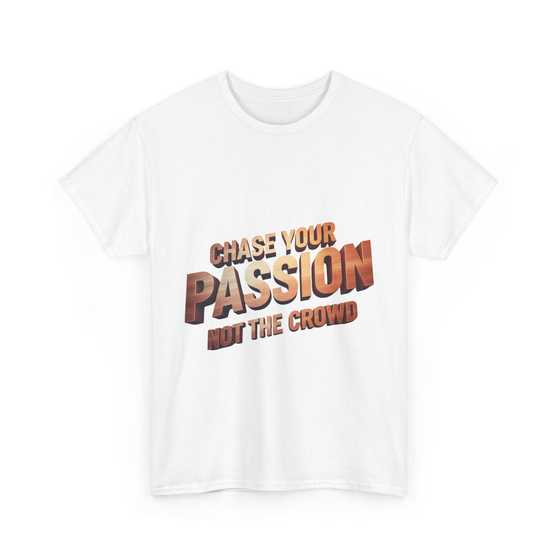 Chase Your Passion T-Shirt