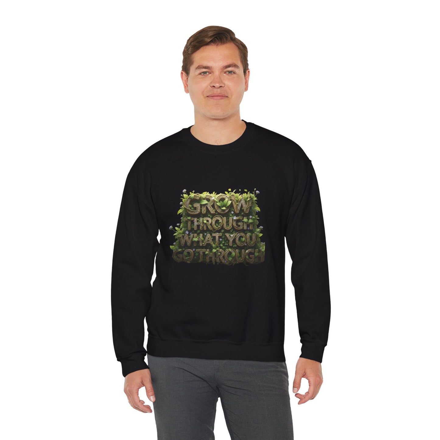 Nature-Inspired Motivational Sweatshirt, 'Grow Through What You Go Through' Crewneck, Cozy Gift for Nature Lovers
