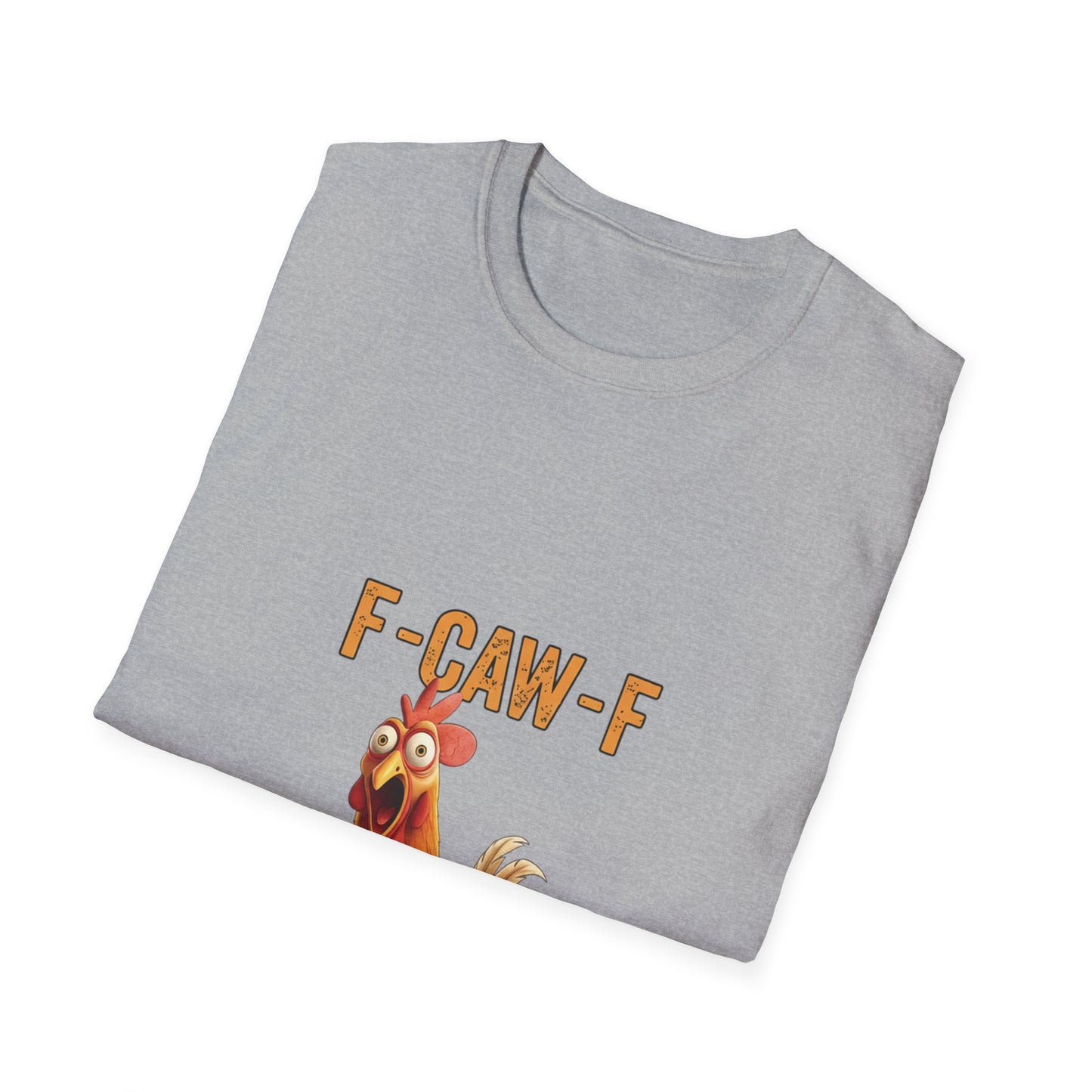 Funny Chicken T-Shirt, Unisex Softstyle Tee, F-Caw-F Humor Shirt, Gift for Animal Lovers, Cute Farm Animal Apparel