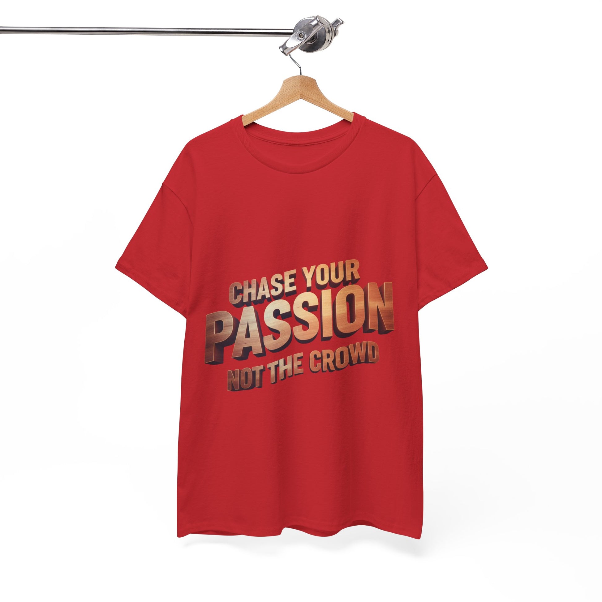 Chase Your Passion T-Shirt