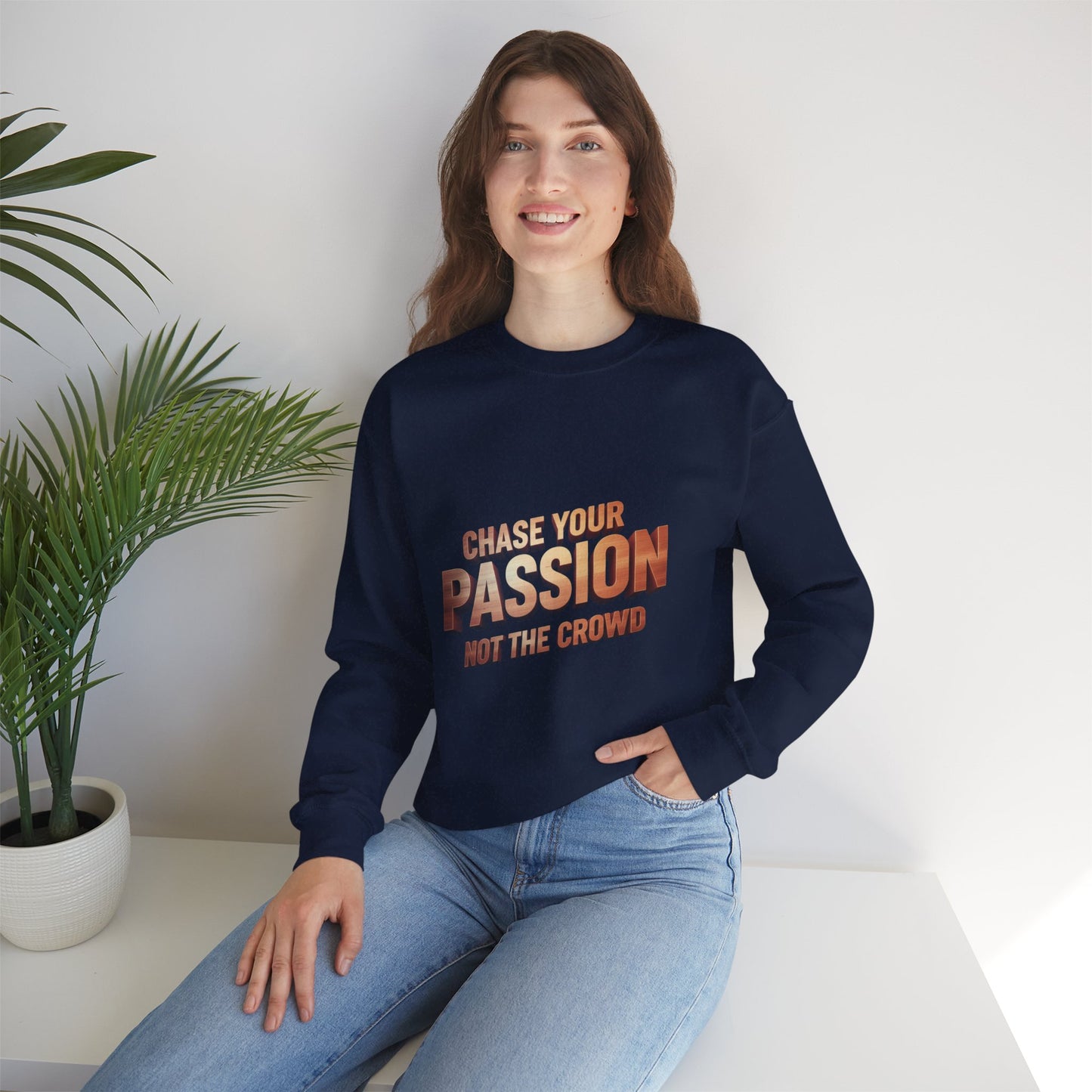 Chase Your Passion Crewneck Sweatshirt