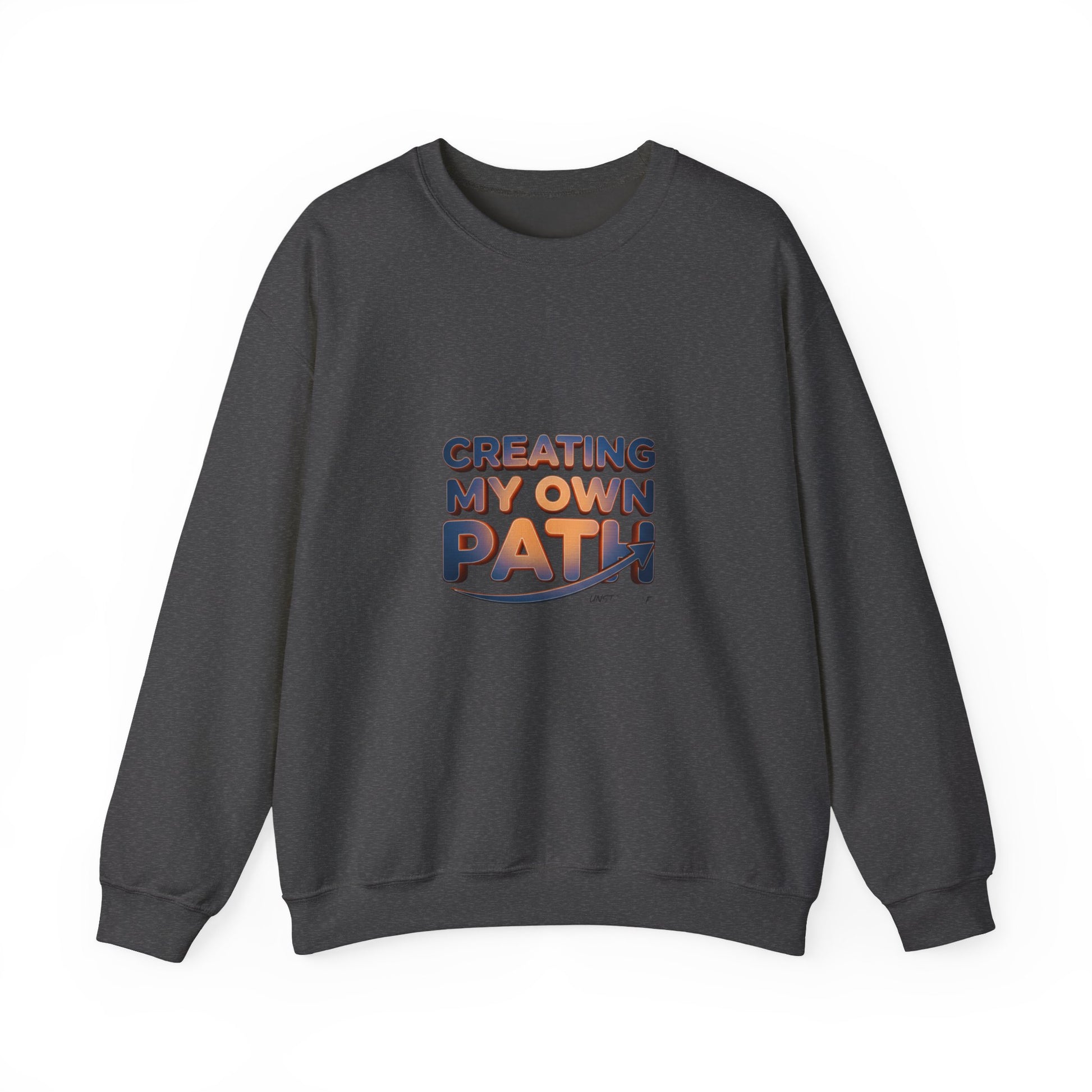 Creating My Own Path sweatshirt