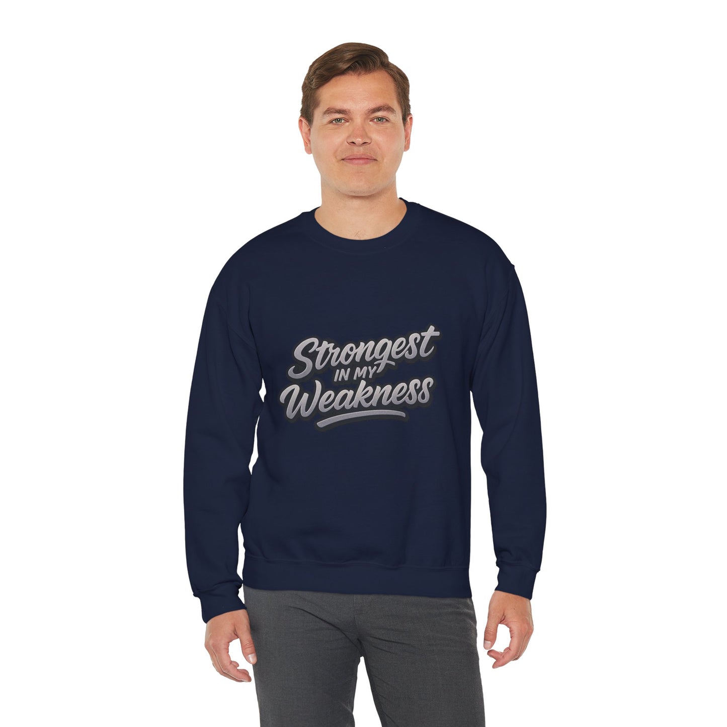 Motivational Crewneck Sweatshirt - "Strongest in My Weakness" - Cozy Gift for Wellness, Affirmation, Self-Care, Inspirational Style