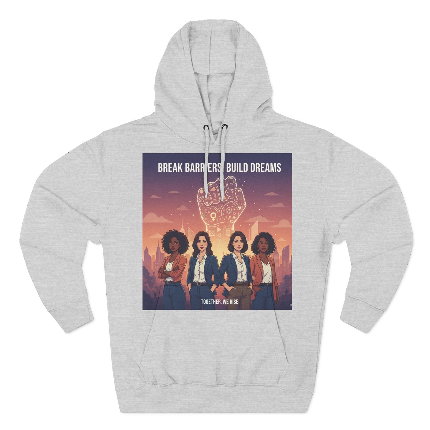 Empowering Women's Three-Panel Fleece Hoodie - Cozy, Inspirational Apparel for Dream Chasers, Gift for Her, Motivational Clothing.