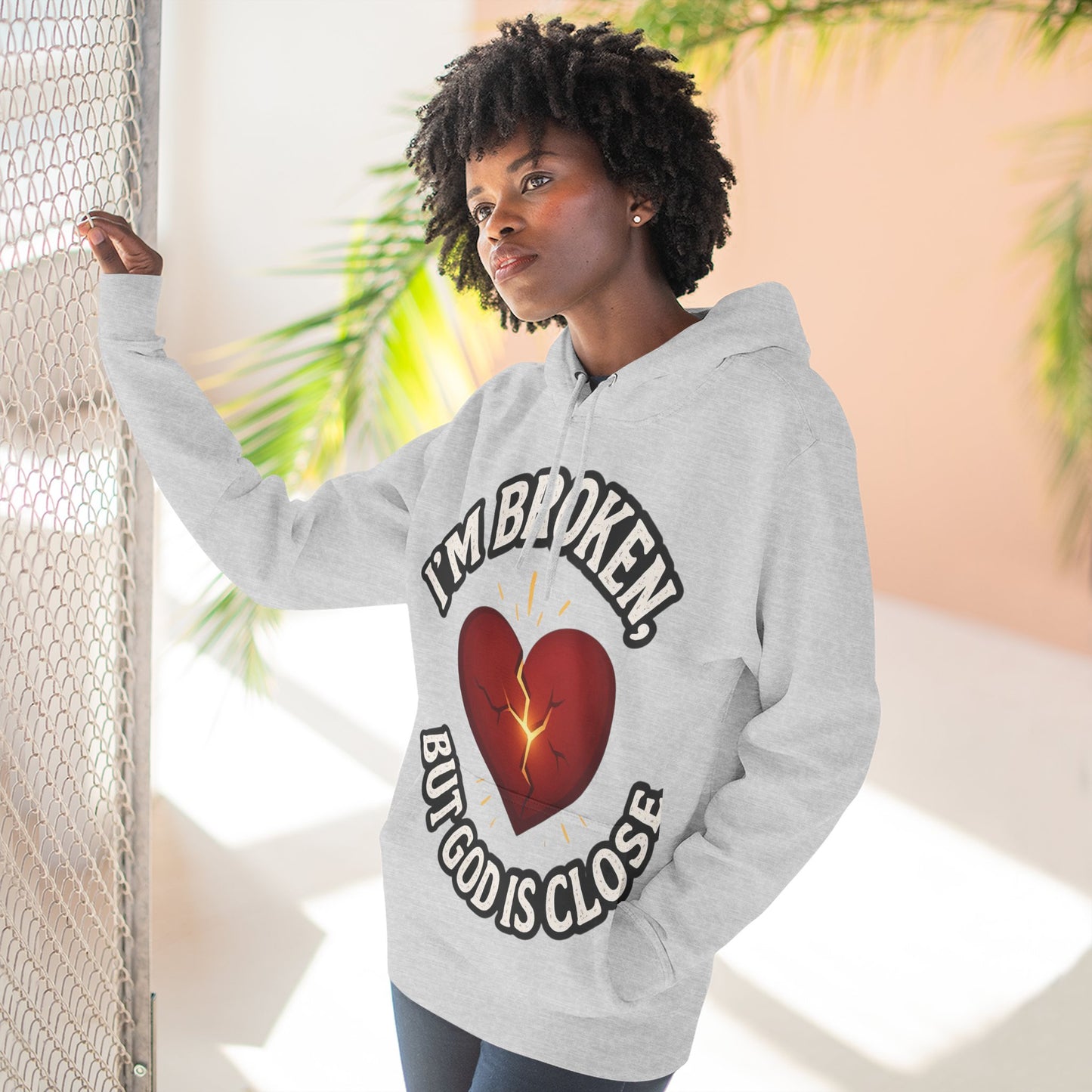 Fleece Hoodie - I'm Broken But God Is Close, Inspirational Apparel, Comfort Clothing, Faith-Based Gift