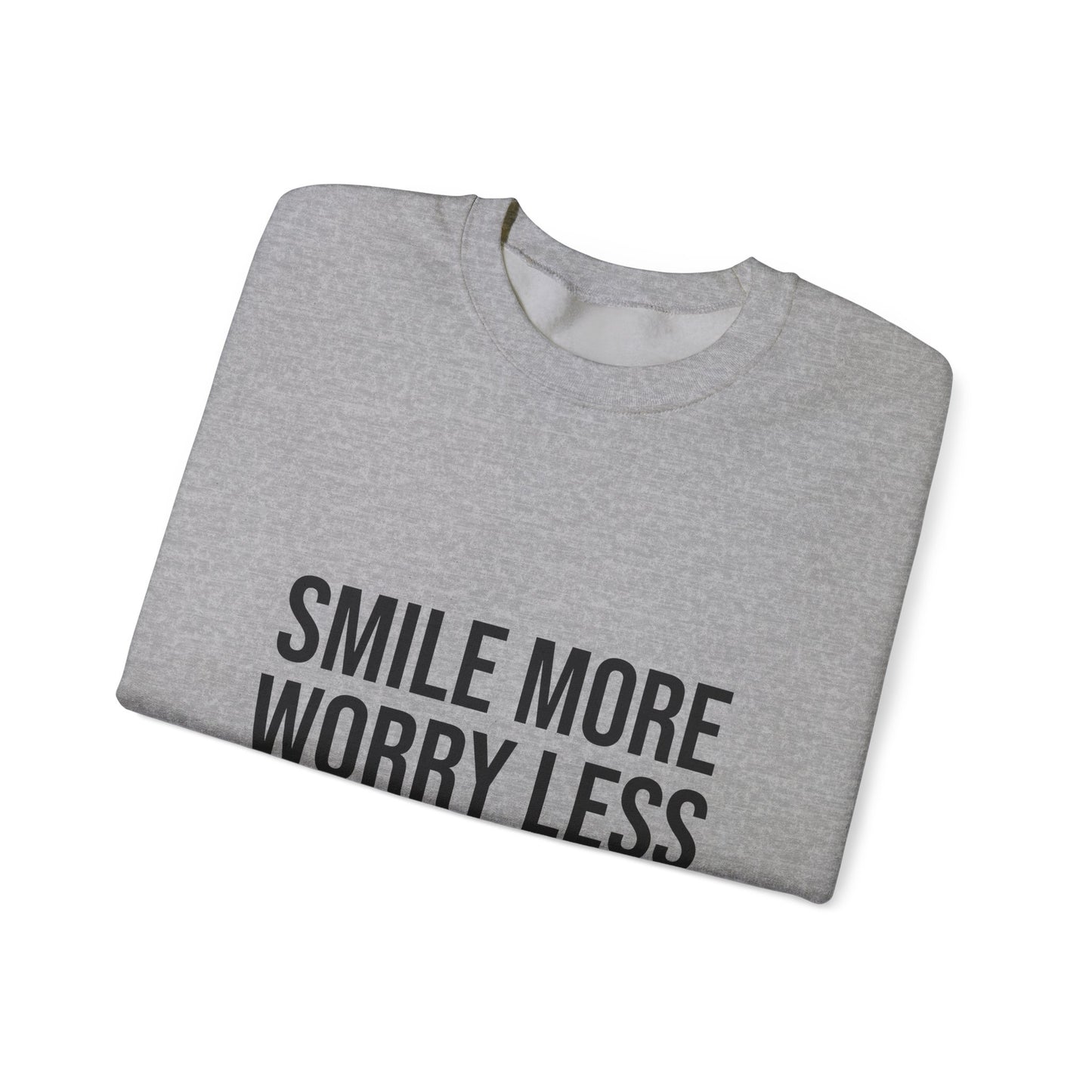 Unisex Inspirational Crewneck Sweatshirt - Smile More Worry Less, Cozy Gift for Friends, Relaxed Style, Casual Wear, Positive Vibes