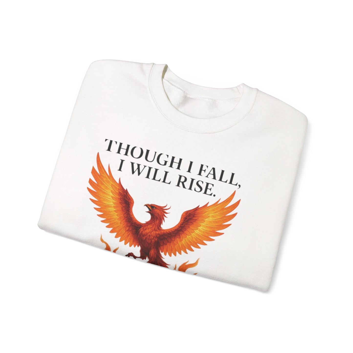 Inspirational Phoenix Crewneck Sweatshirt - Motivational Gift, Cozy Apparel, Unisex Sweatshirt, Fall & Rise Quote, Friendship Gift
