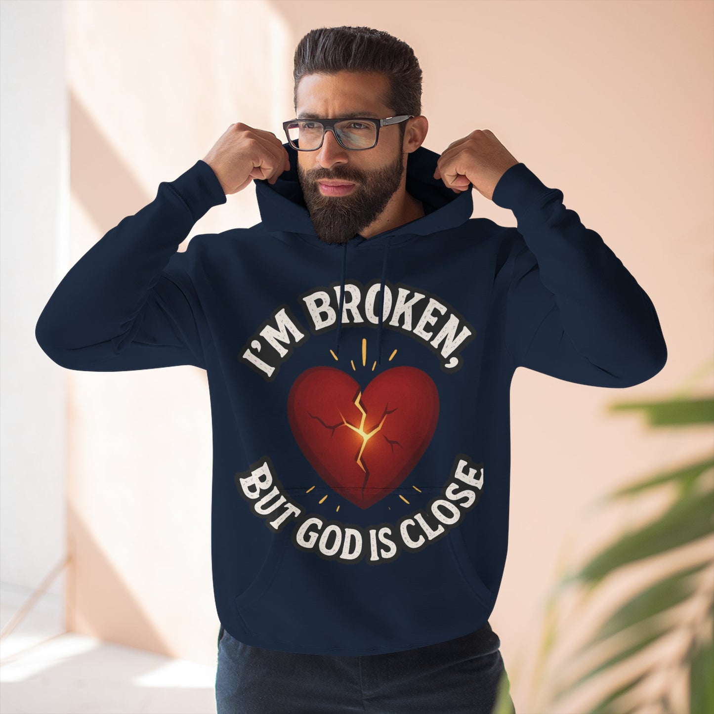 Fleece Hoodie - I'm Broken But God Is Close, Inspirational Apparel, Comfort Clothing, Faith-Based Gift